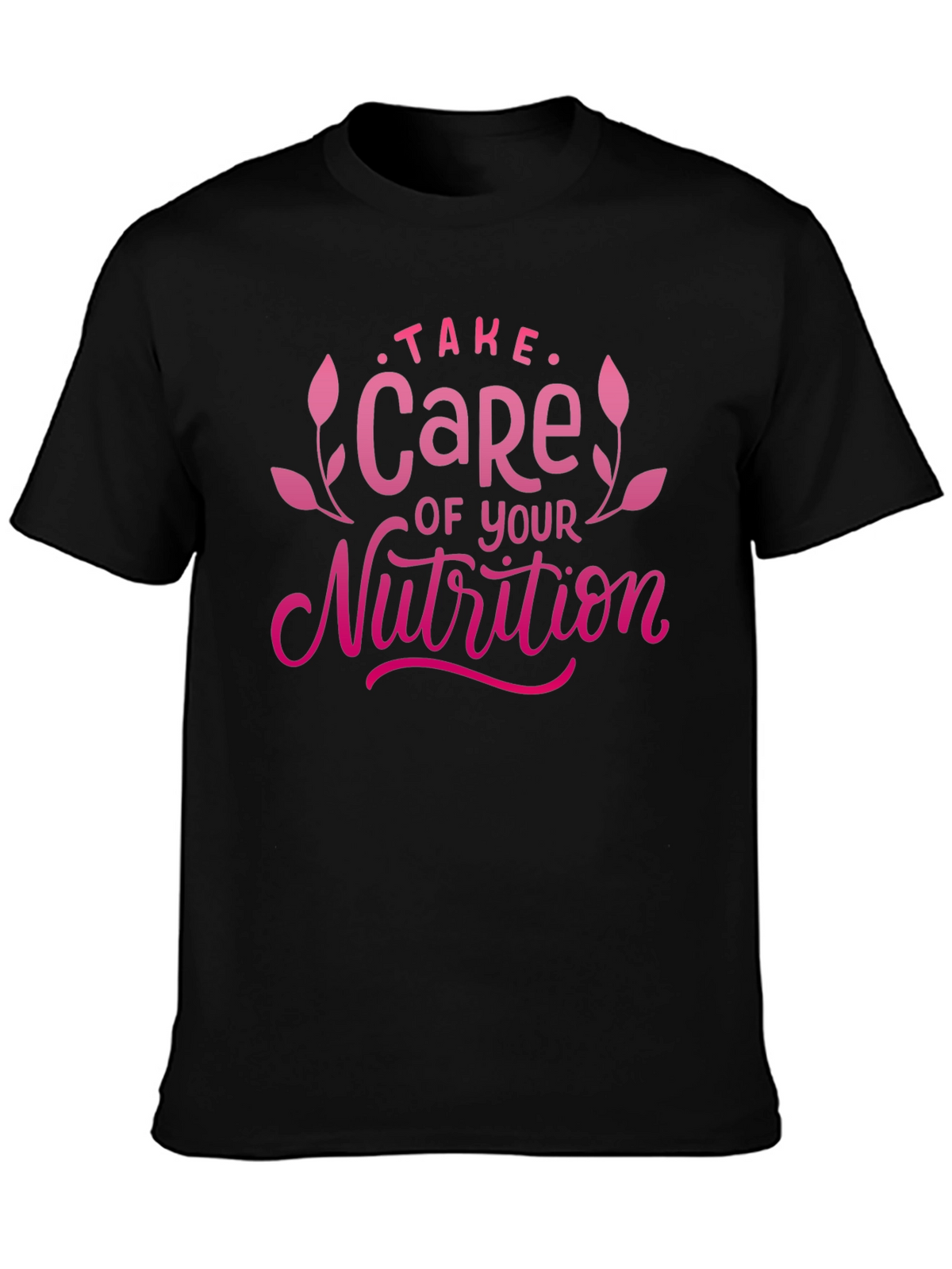 Take Care of Your Nutrition Graphic Tee Black T-Shirt