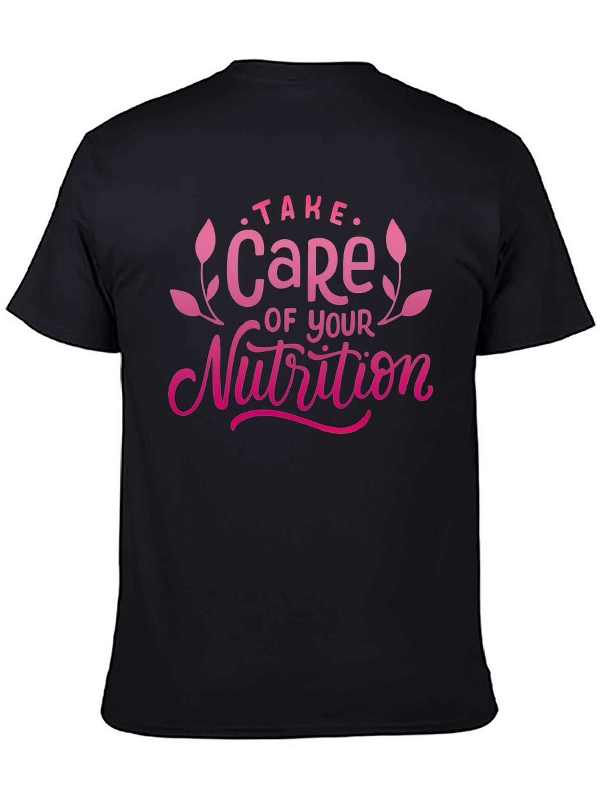 Take Care of Your Nutrition Graphic Tee Black T-Shirt