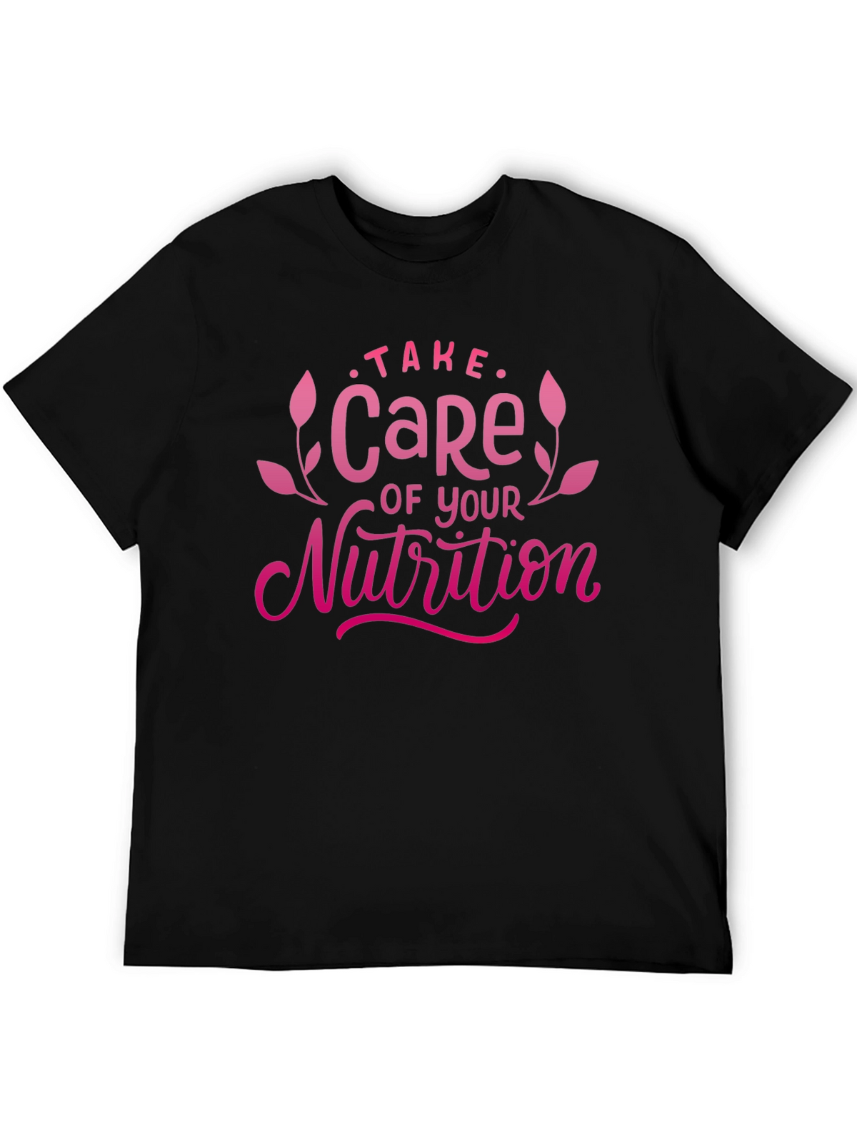 Take Care of Your Nutrition Graphic Tee Black T-Shirt