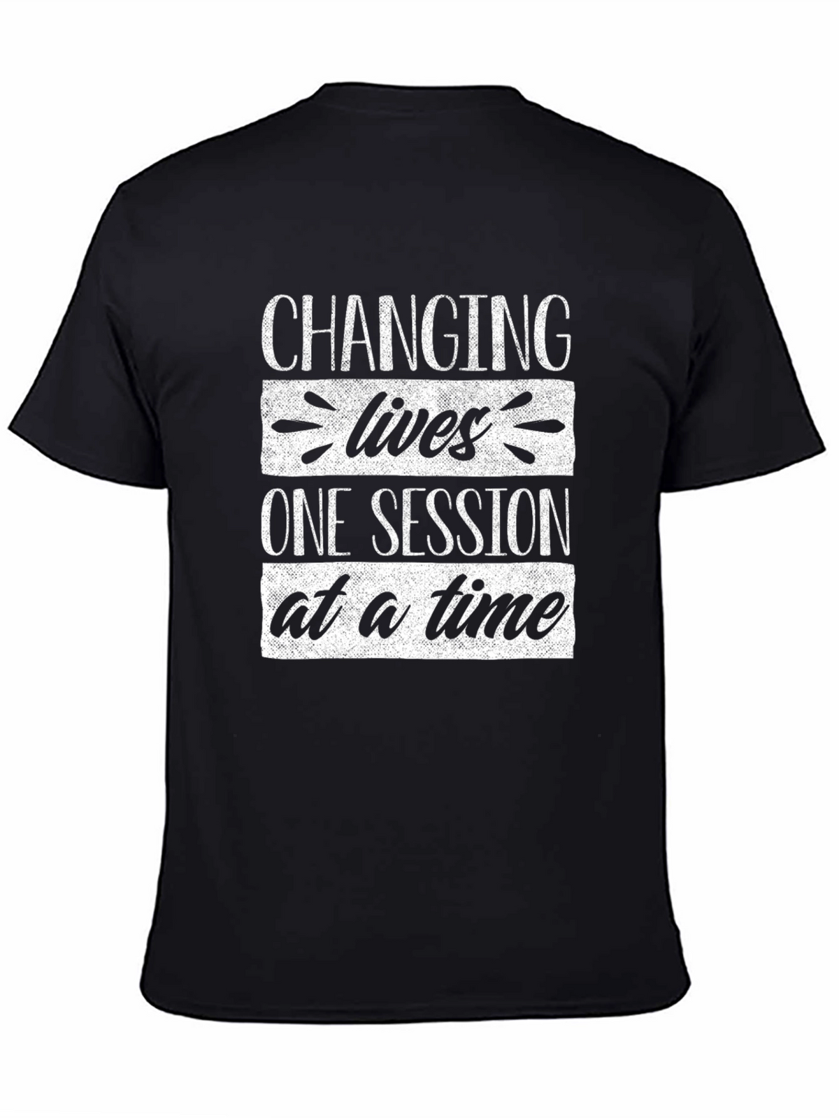 Changing Lives T-Shirt - One Session At A Time
