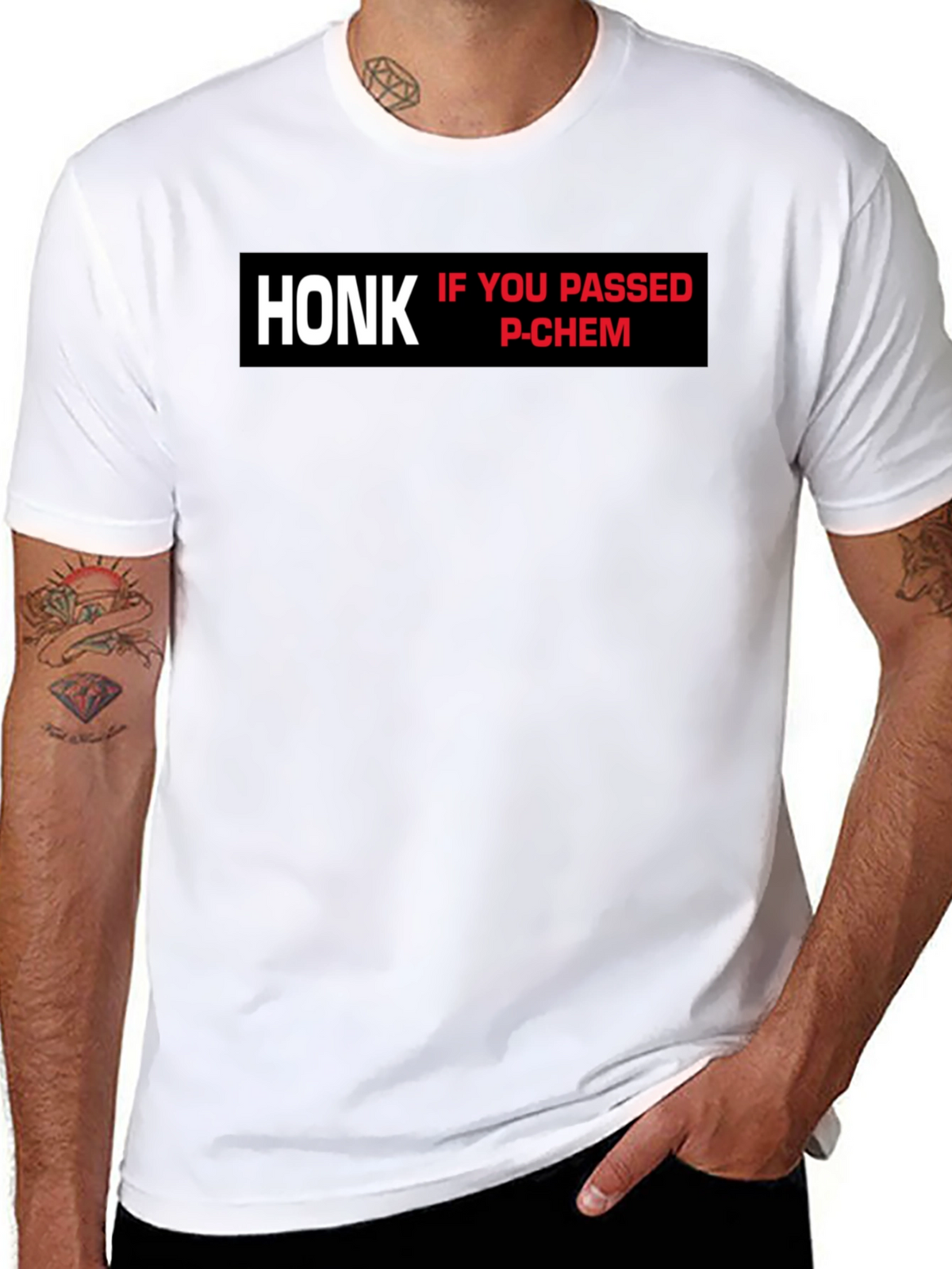 Honk If You Passed P-Chem T-Shirt