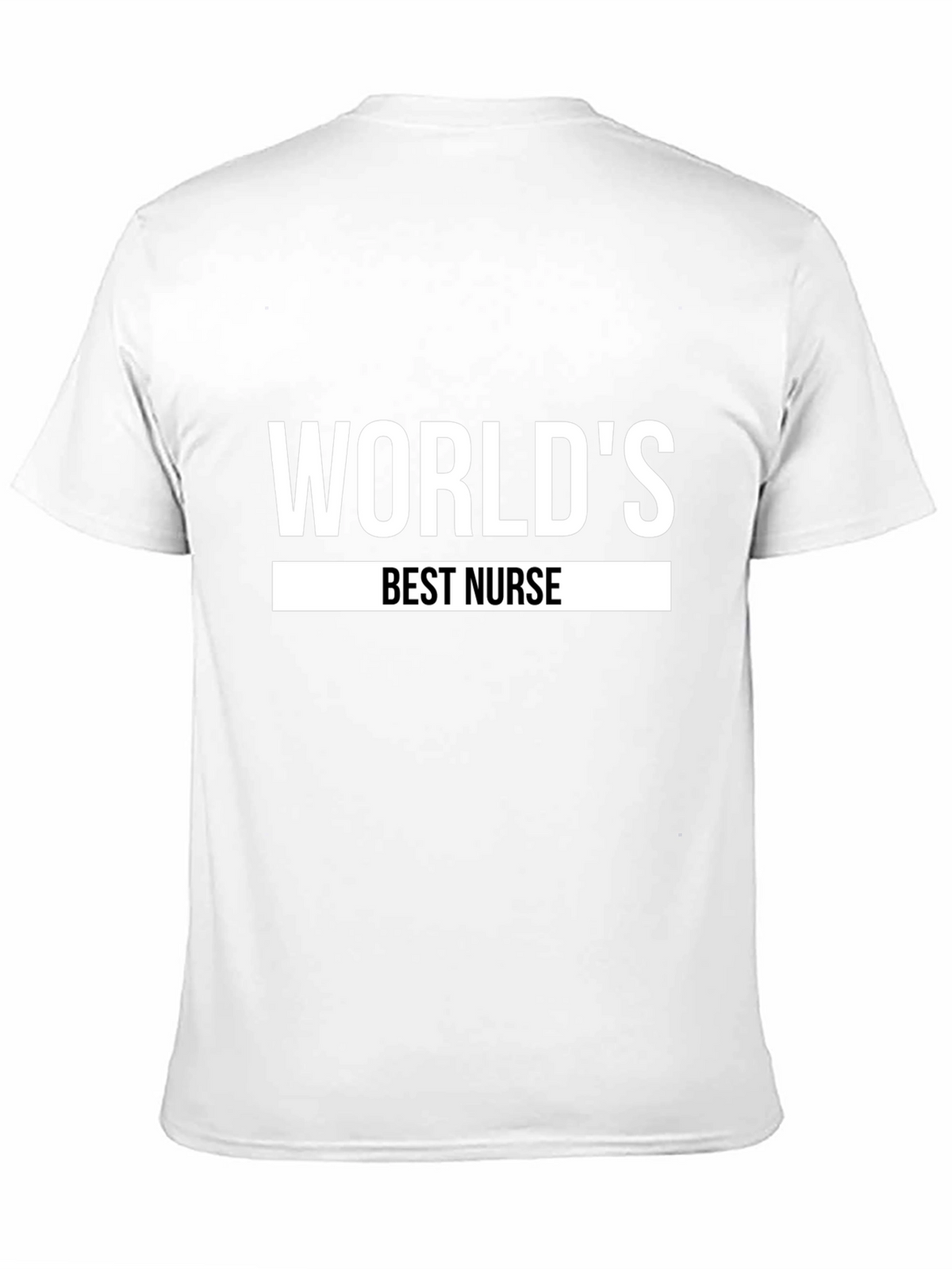Worlds Best Nurse T-Shirt - Appreciation Gift