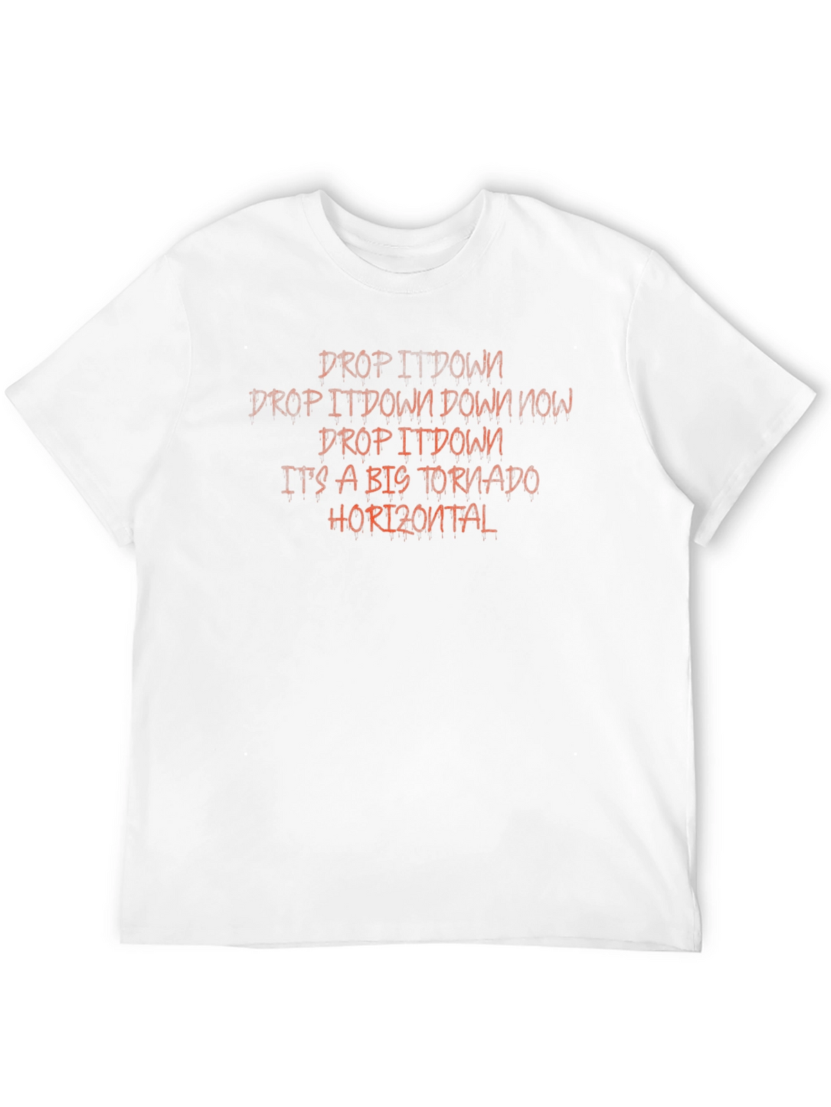 Drop It Down Graphic Tee - Novelty T-Shirt