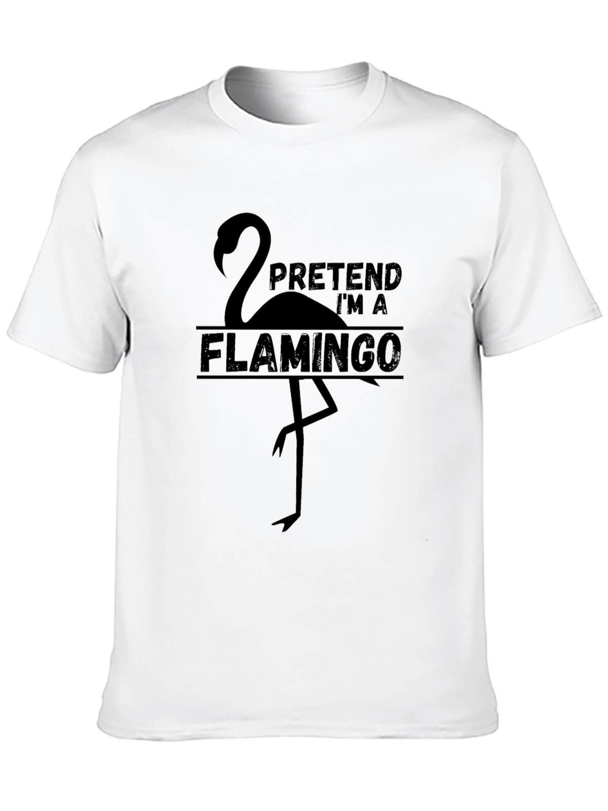 Pretend Im a Flamingo Graphic T-Shirt