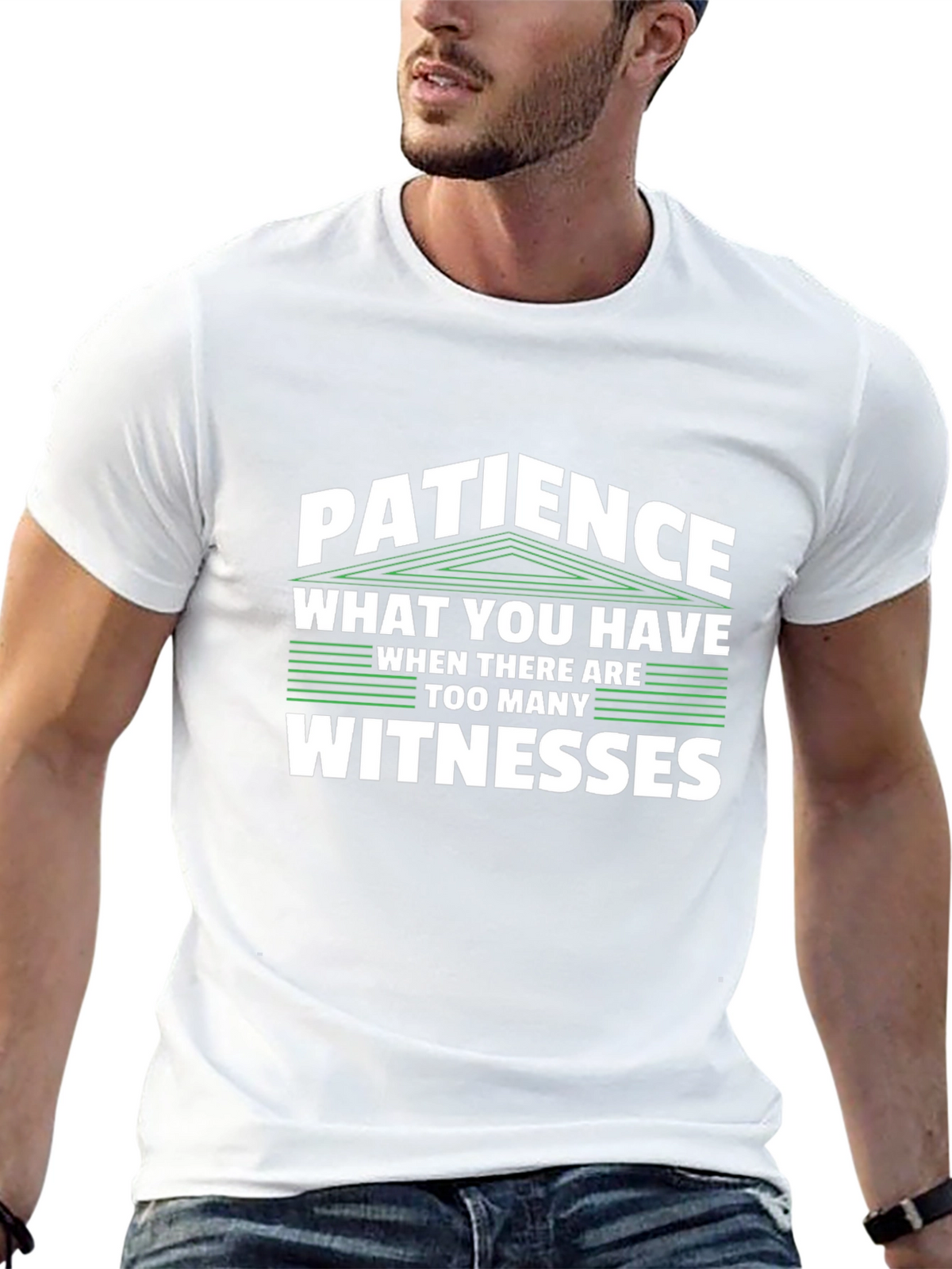 Patience Funny Sarcastic T-Shirt