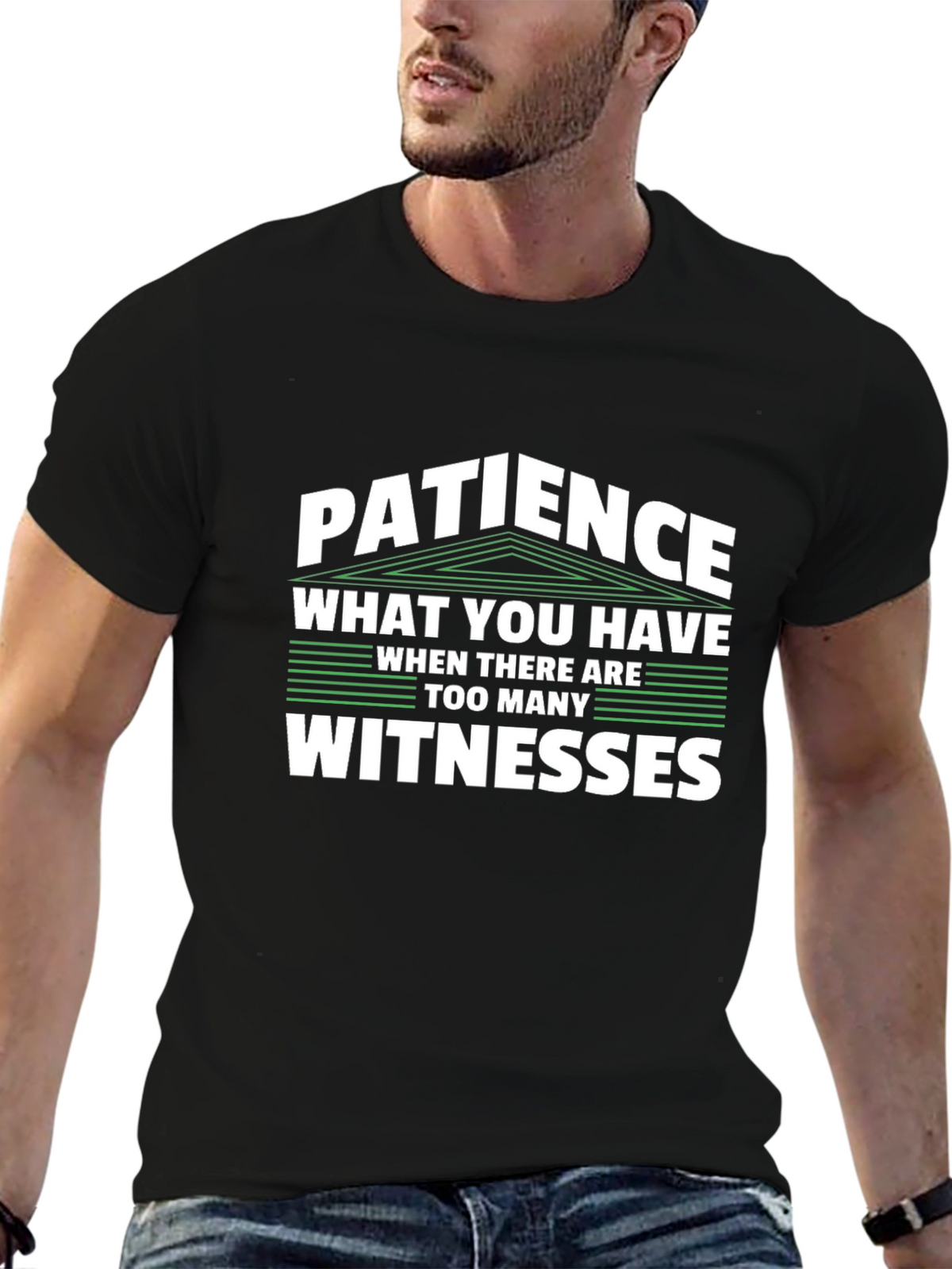 Patience Funny Sarcastic T-Shirt