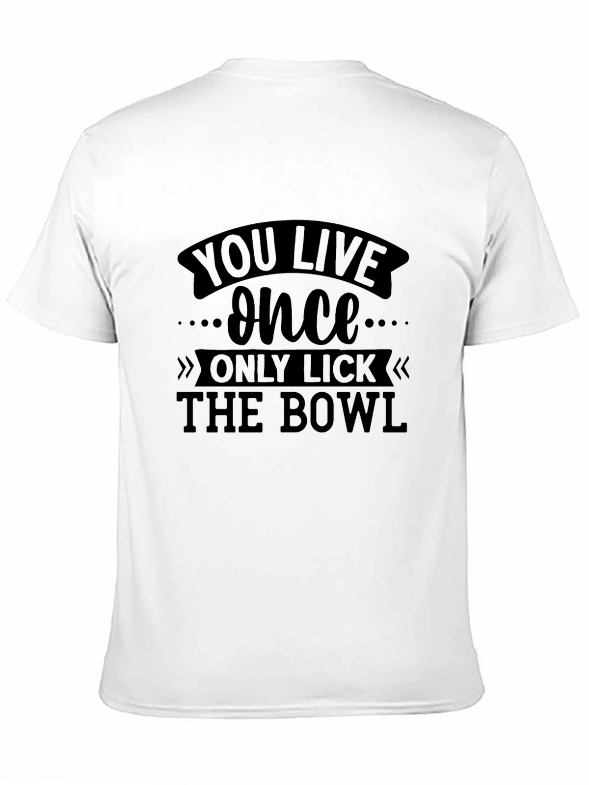 You Live Once Graphic Tee - Black