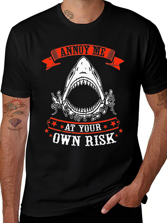 Annoy Me At Your Own Risk Shark Graphic T-Shirt