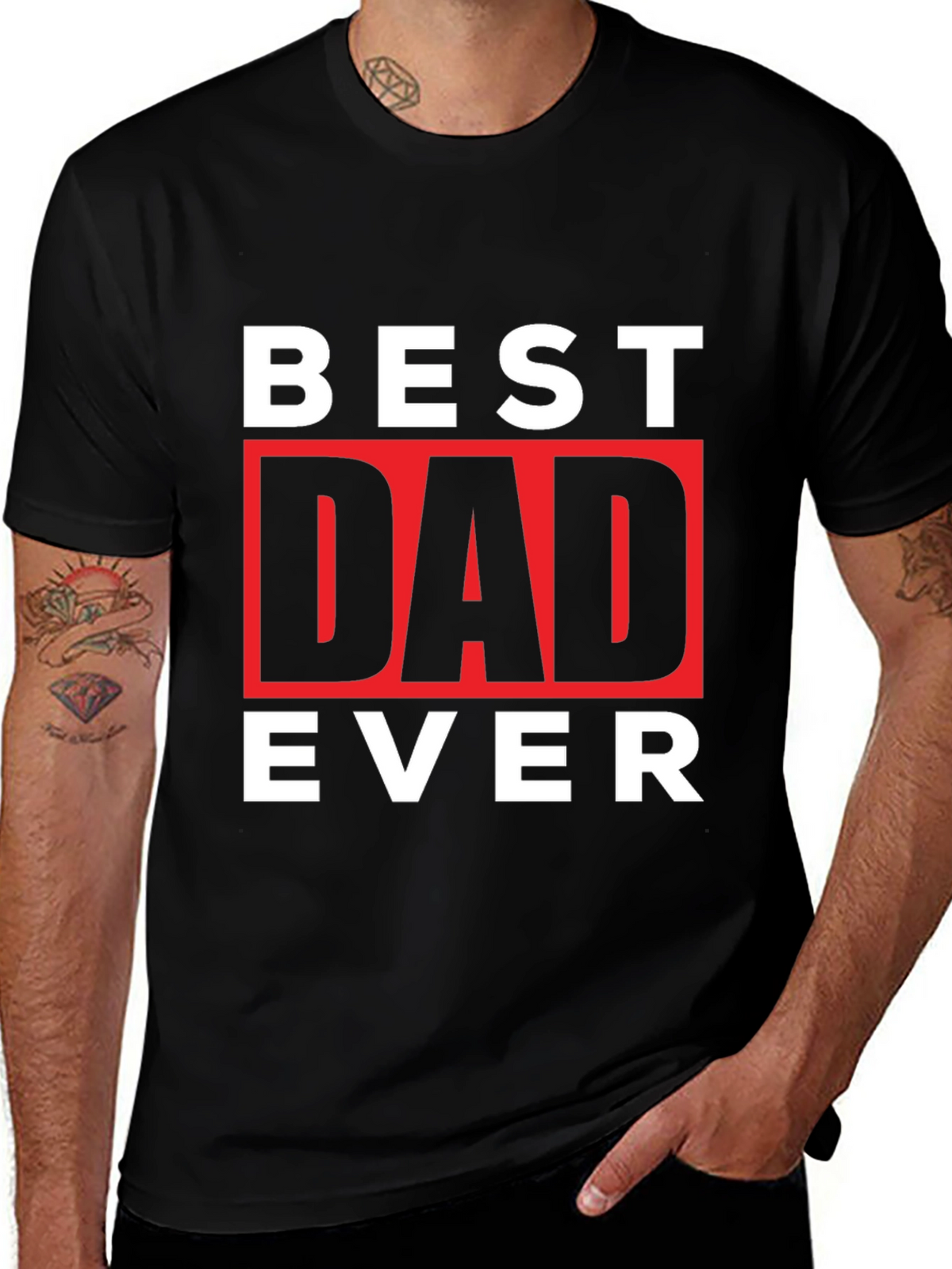Best Dad Ever Graphic Tee - Fathers Day Gift