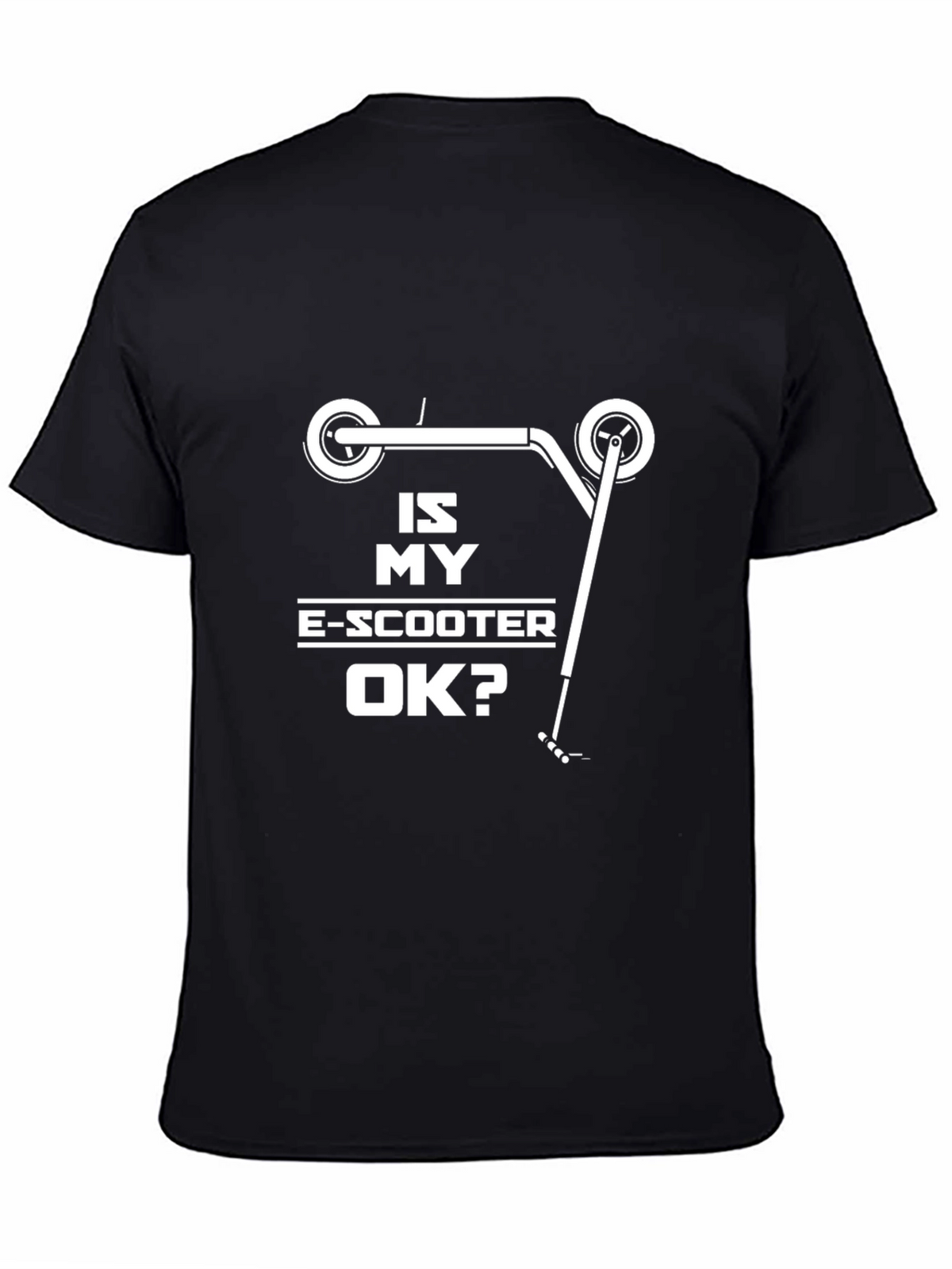 Is My E-Scooter OK? Graphic T-Shirt