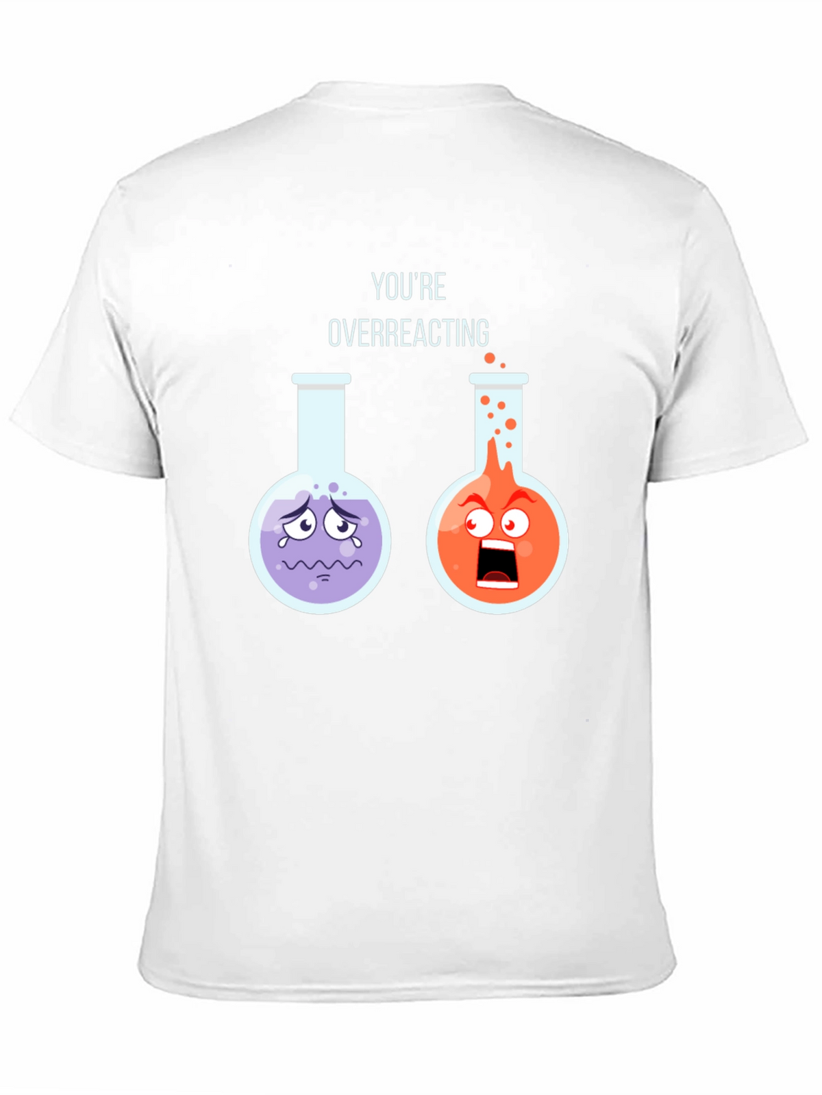 Overreacting Science T-Shirt