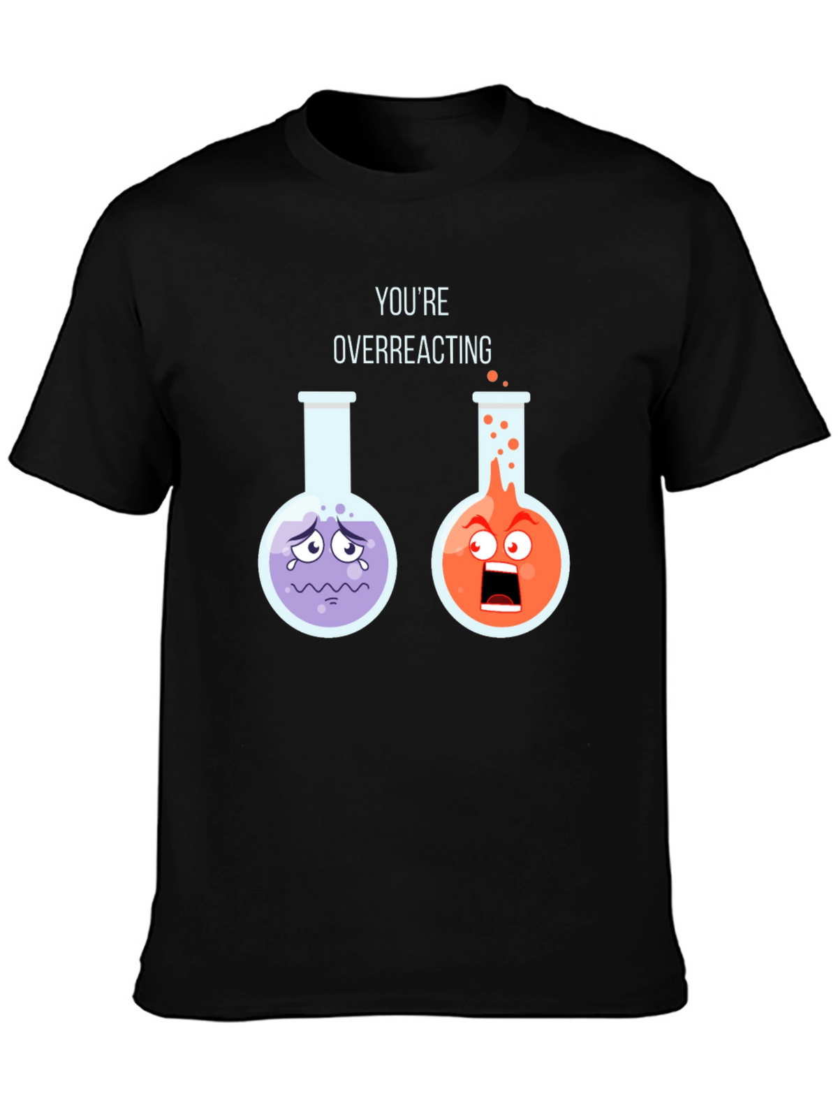 Overreacting Science T-Shirt
