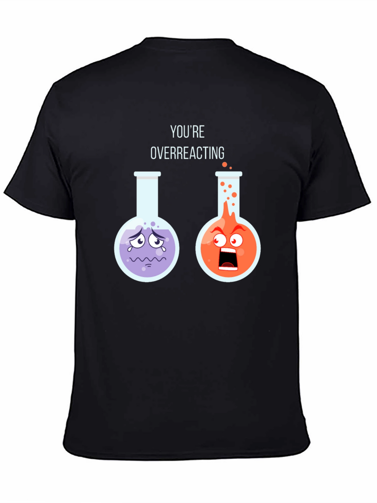 Overreacting Science T-Shirt