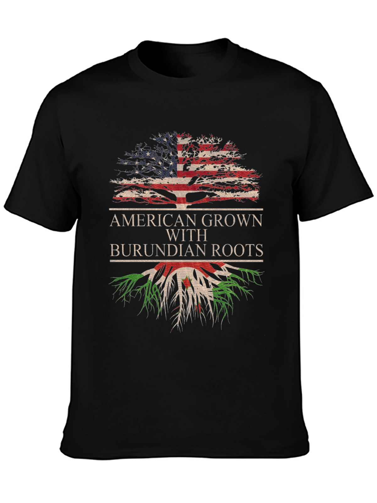 American Grown with Burundian Roots T-Shirt