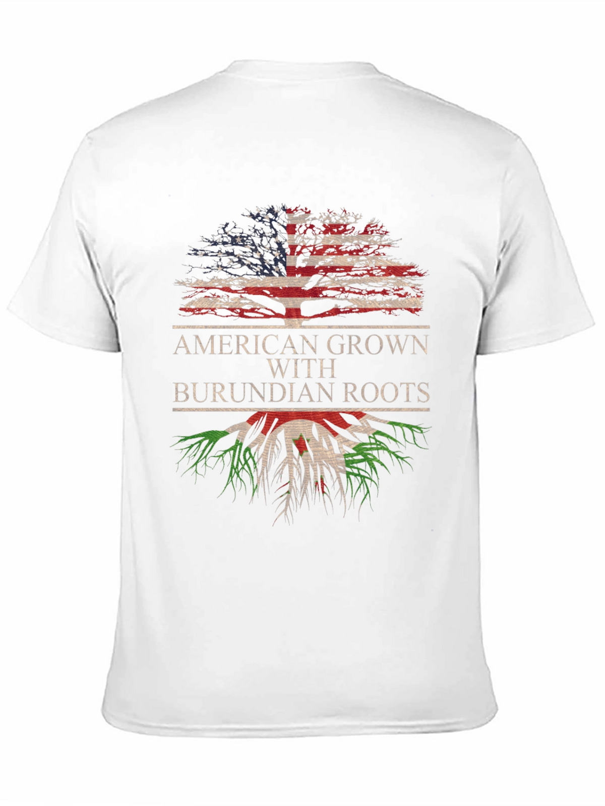 American Grown with Burundian Roots T-Shirt