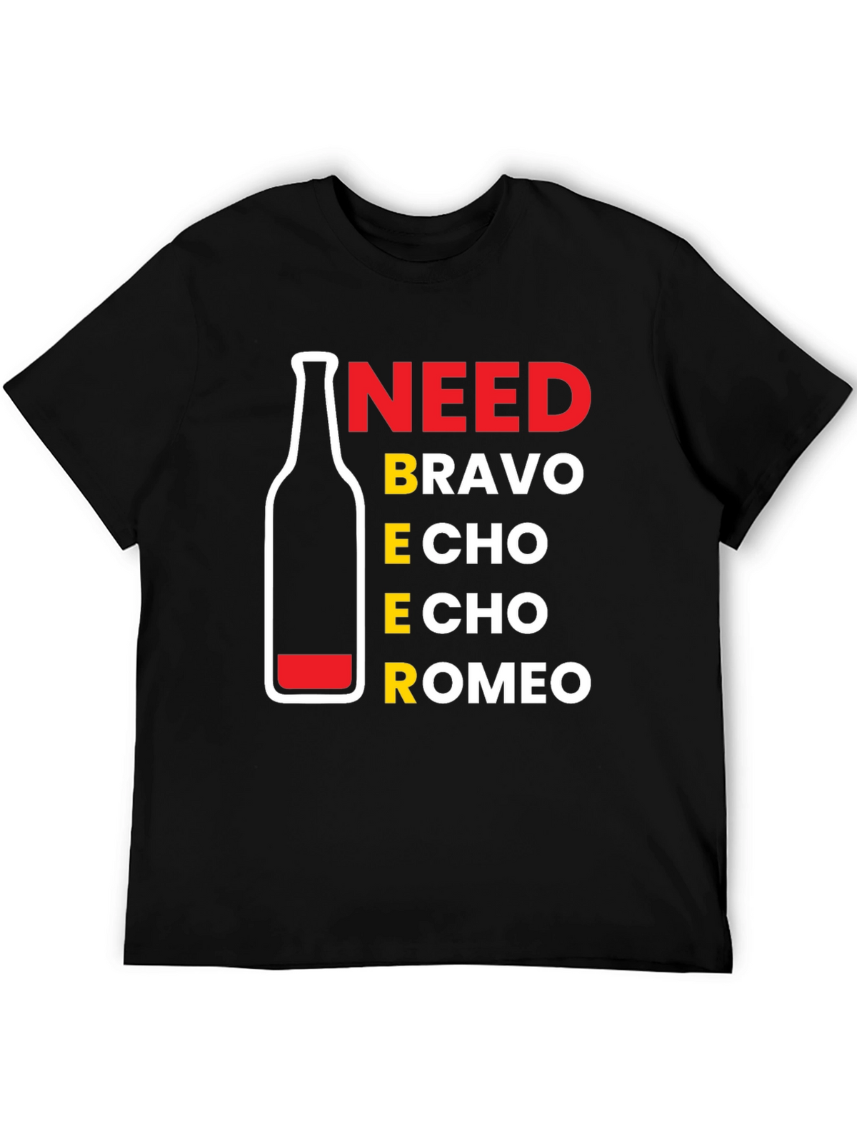 Need Beer Bravo Echo Romeo Mens Black T-Shirt