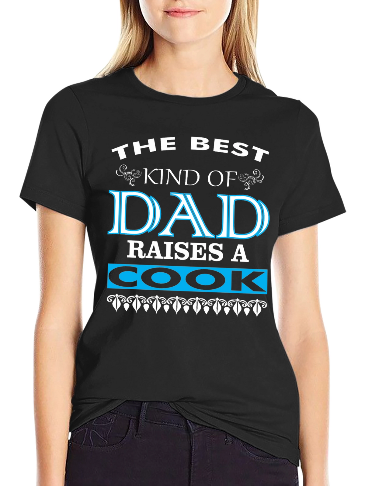 Best Dad Raises a Cook Black Graphic T-Shirt