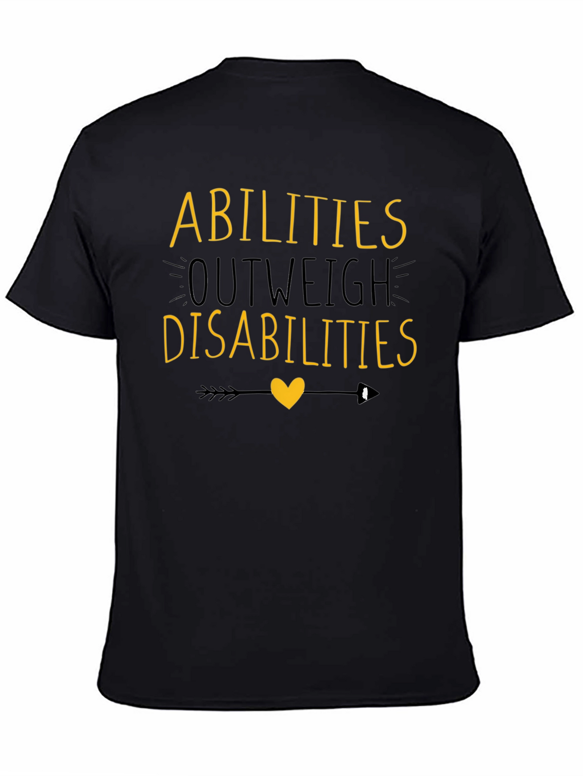 Abilities Outweigh Disabilities T-Shirt