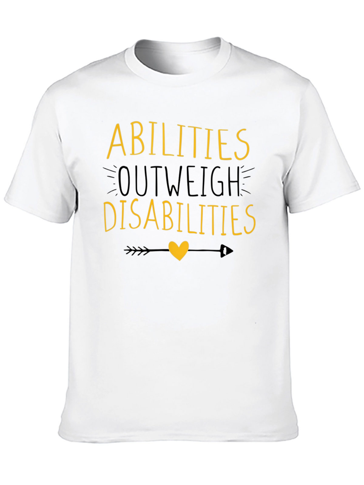 Abilities Outweigh Disabilities T-Shirt