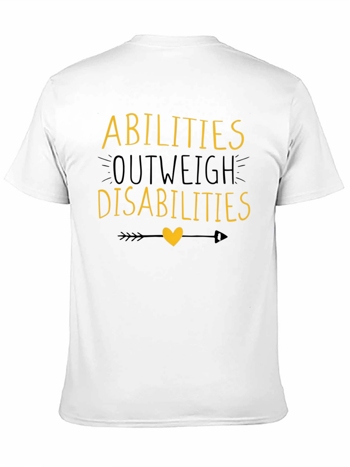 Abilities Outweigh Disabilities T-Shirt