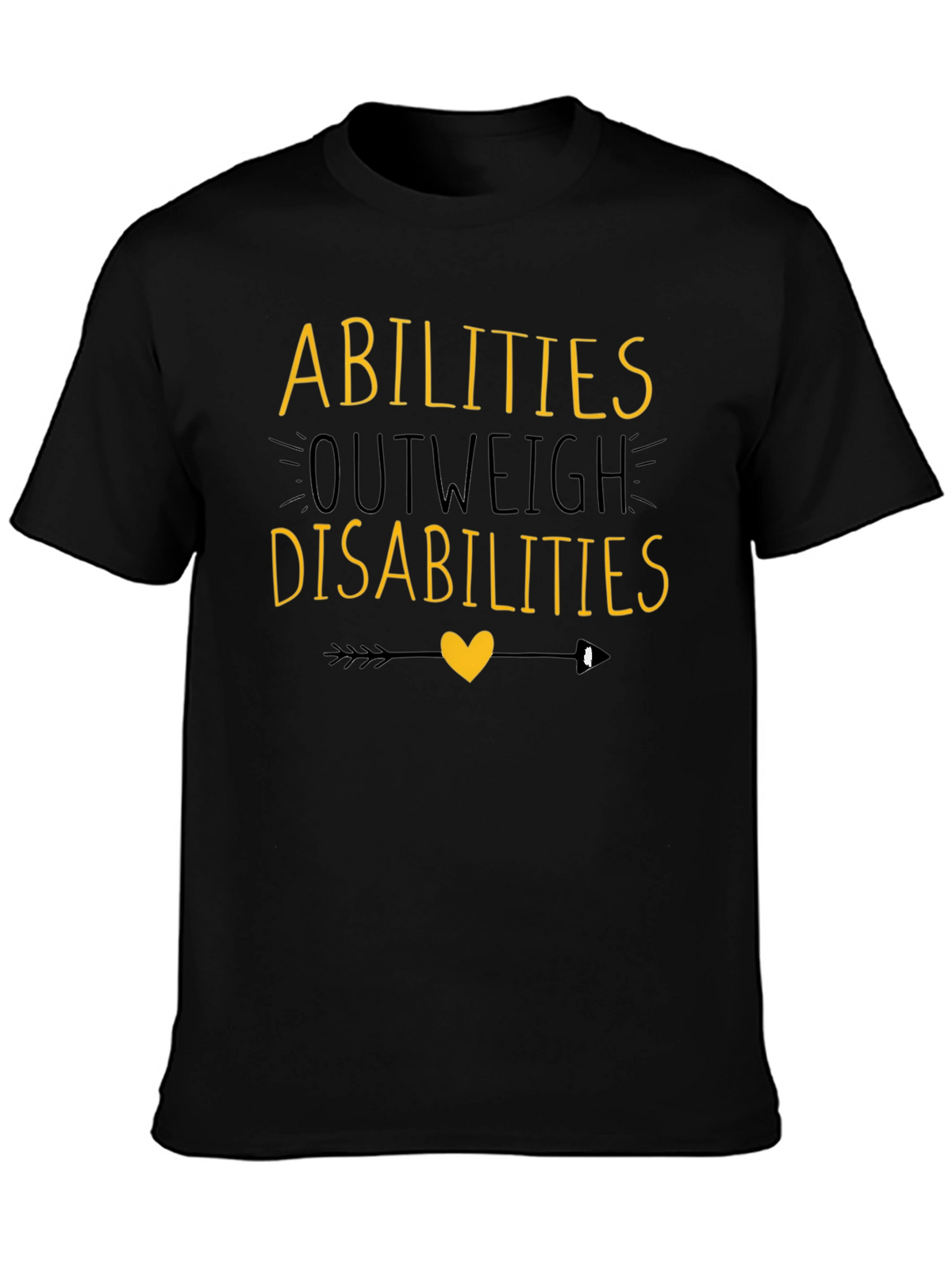 Abilities Outweigh Disabilities T-Shirt
