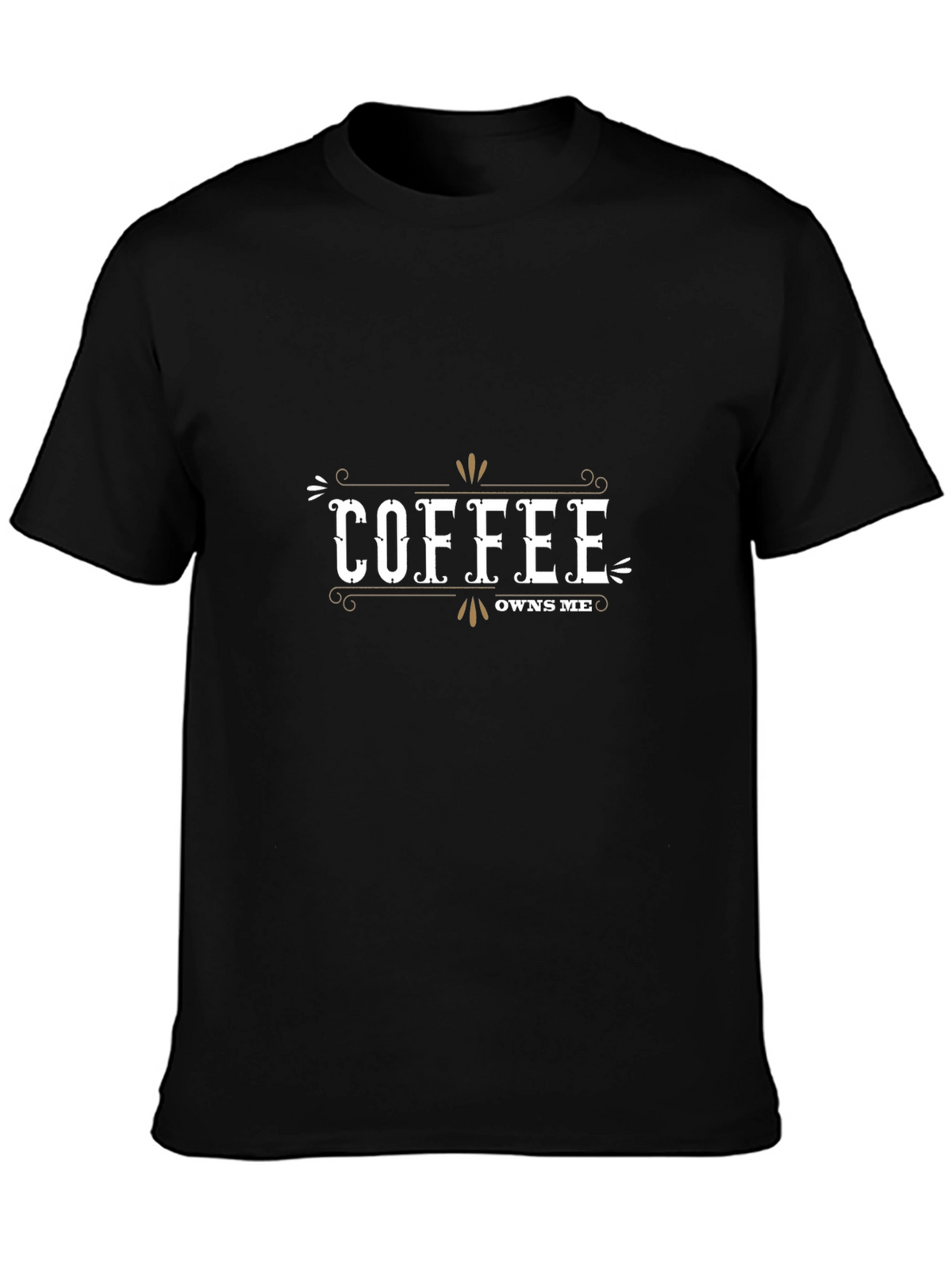 Coffee Owns Me T-Shirt - Black Casual Tee