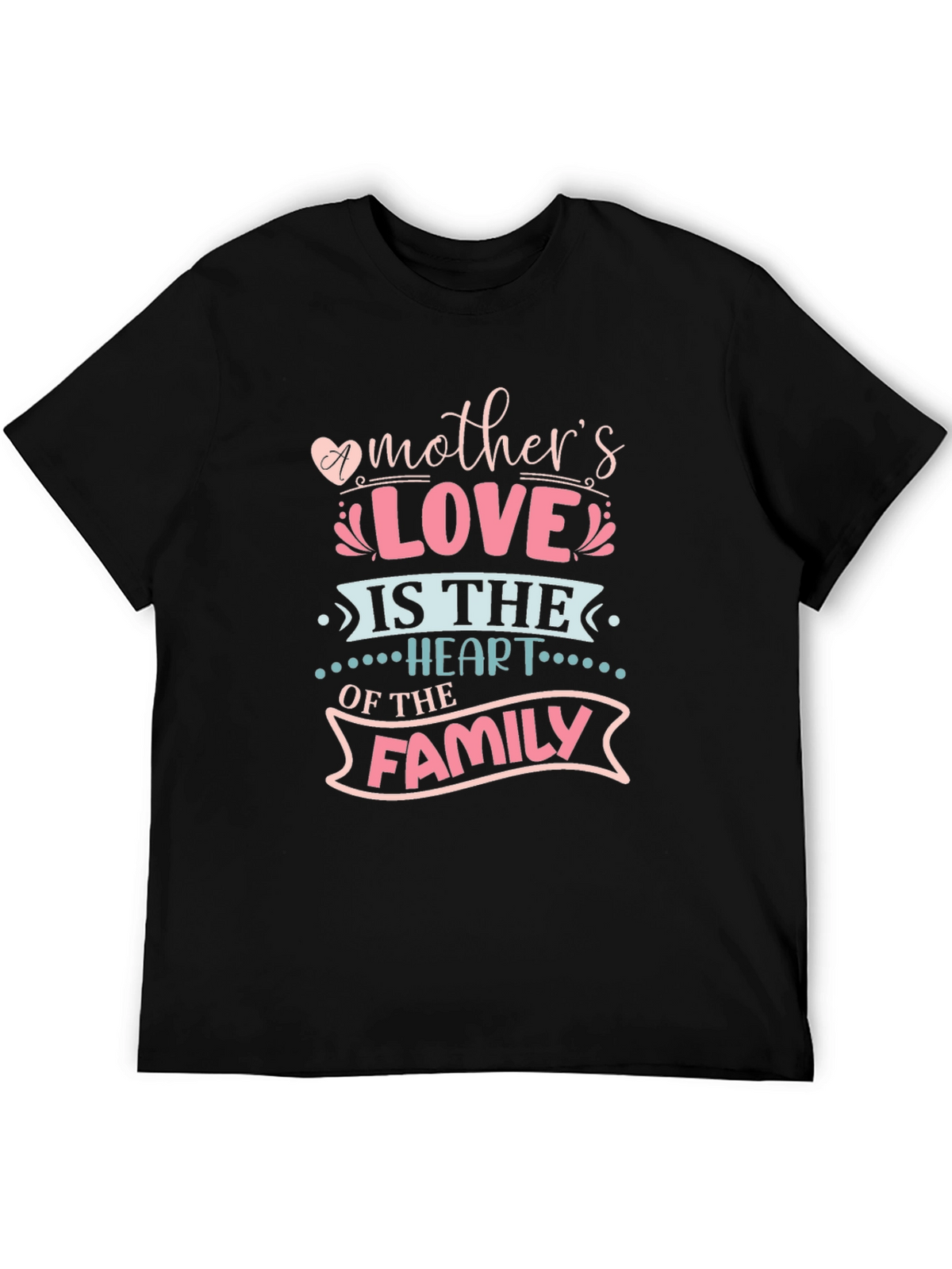 Mothers Love Heart of the Family Graphic Tee