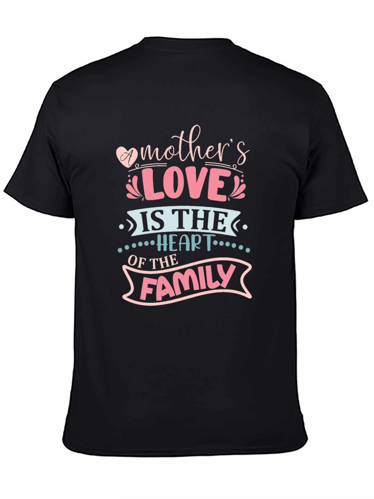 Mothers Love Heart of the Family Graphic Tee