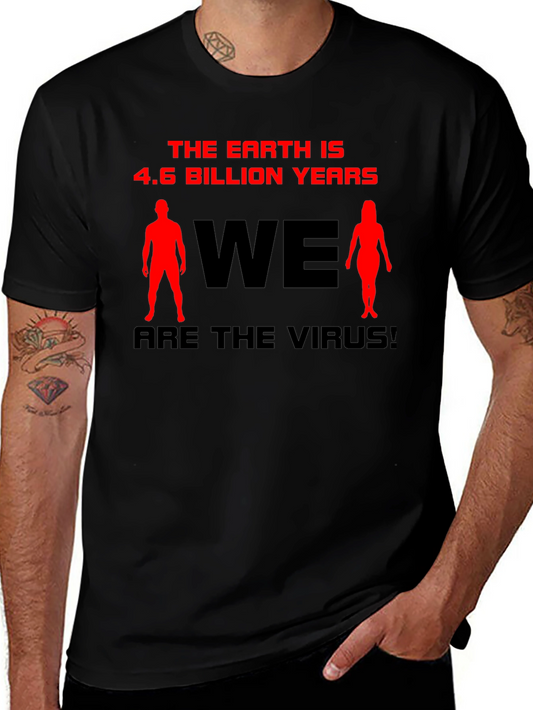 The Earth is 4.6 Billion Years T-Shirt