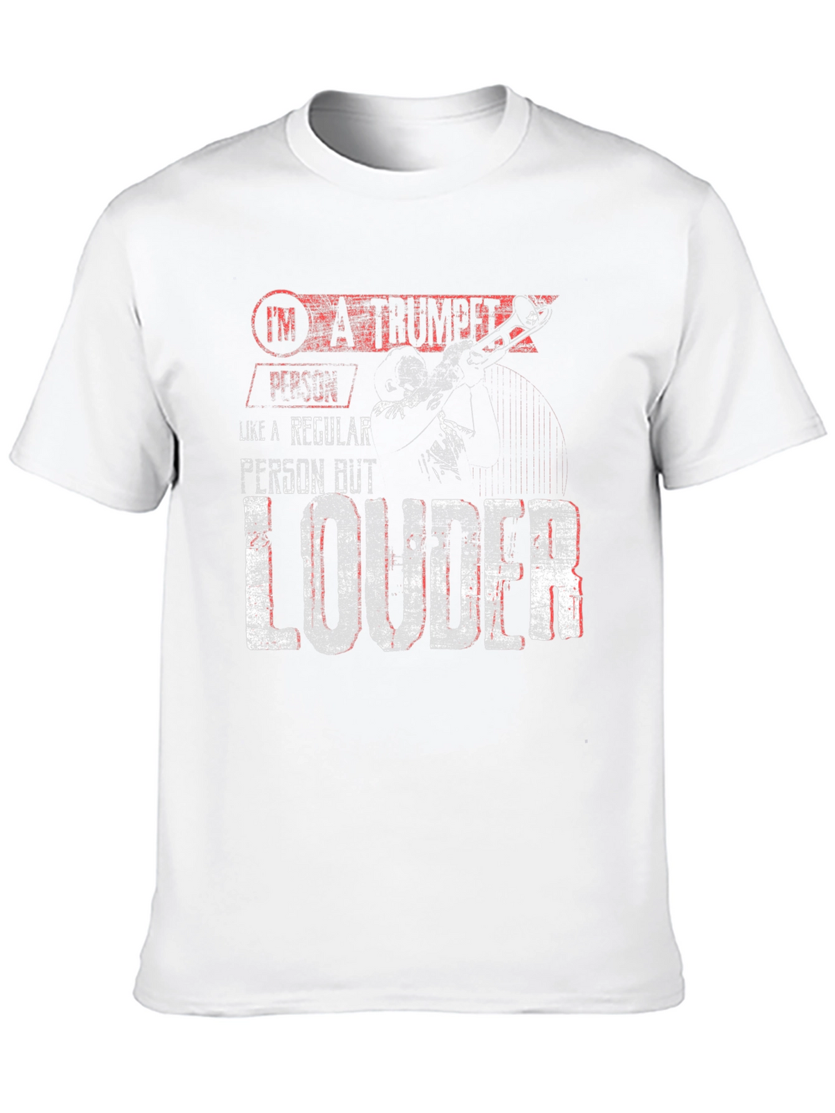 Trumpet Player Loud T-Shirt - Band Instrument Tee