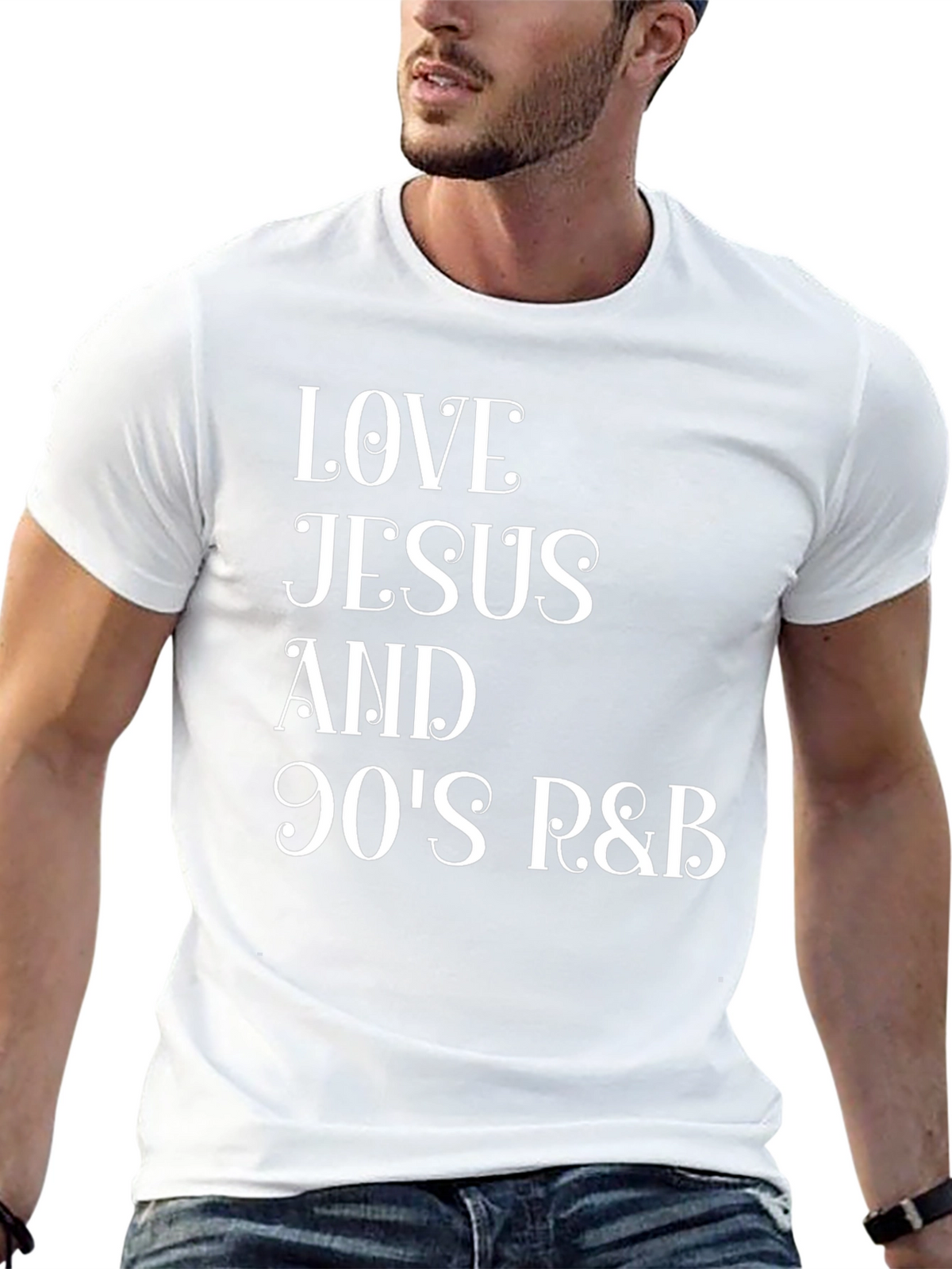 Love Jesus & 90s R&B Black T-Shirt