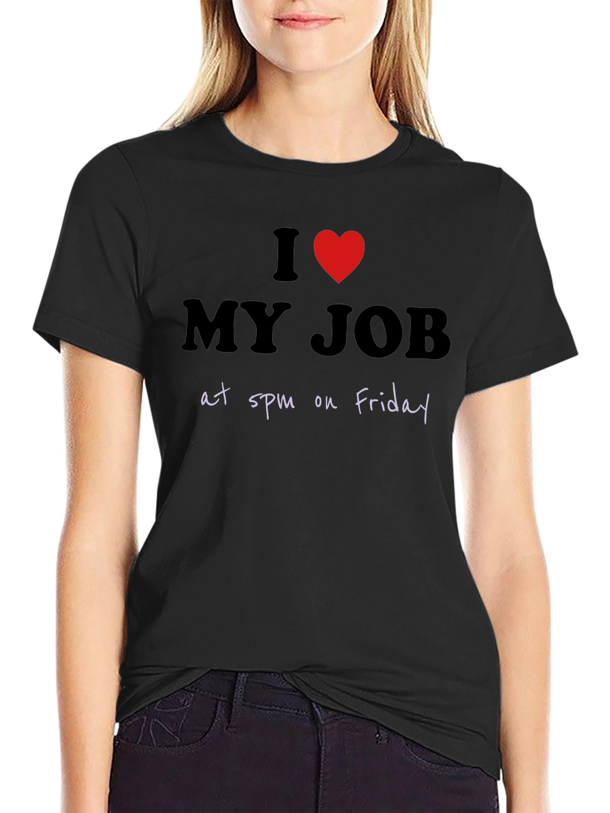 I Heart My Job at 5pm Friday Graphic T-Shirt