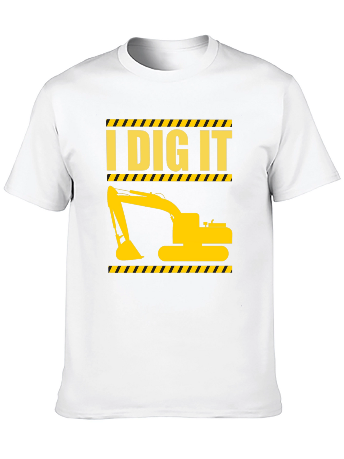 I Dig It Excavator Graphic T-Shirt