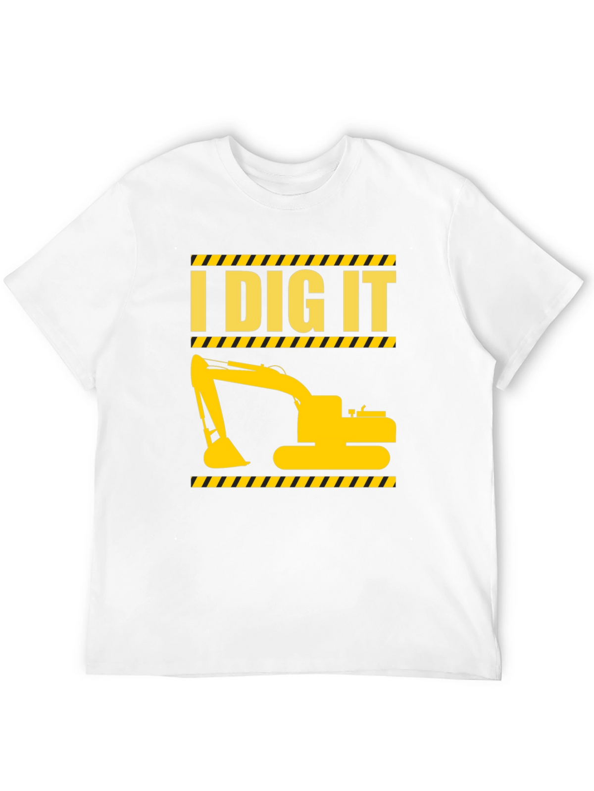 I Dig It Excavator Graphic T-Shirt