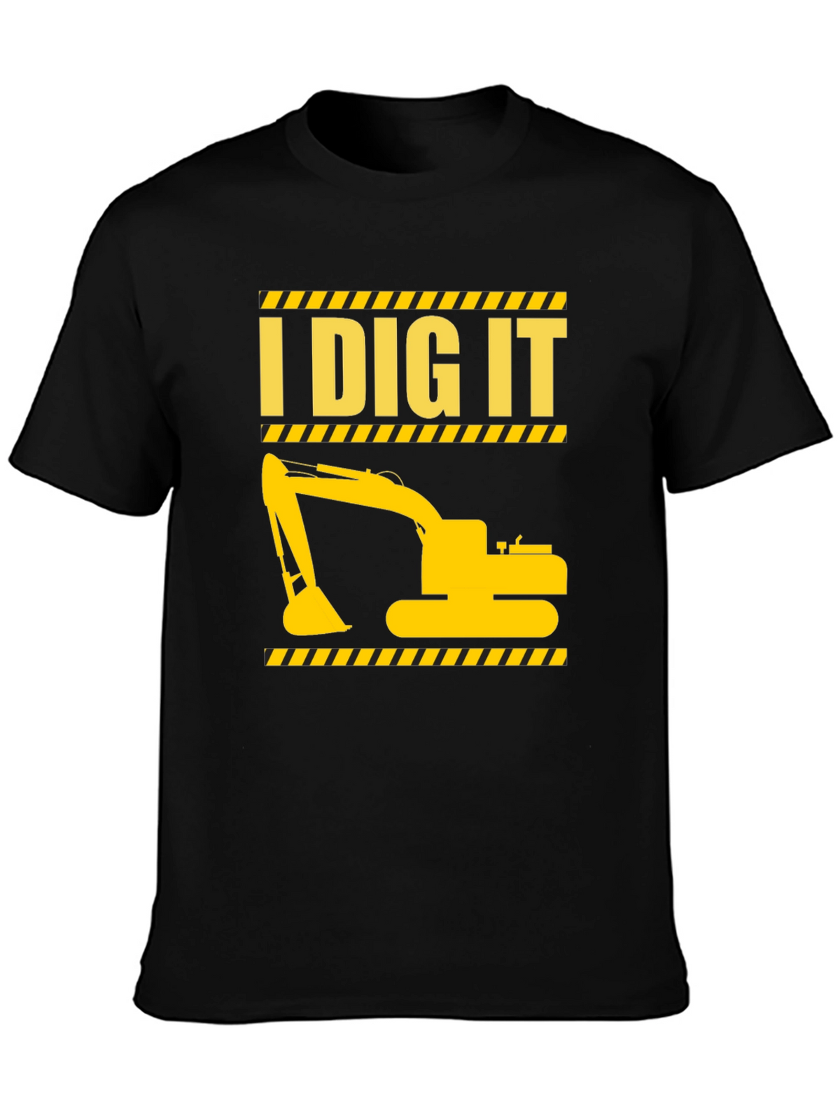 I Dig It Excavator Graphic T-Shirt