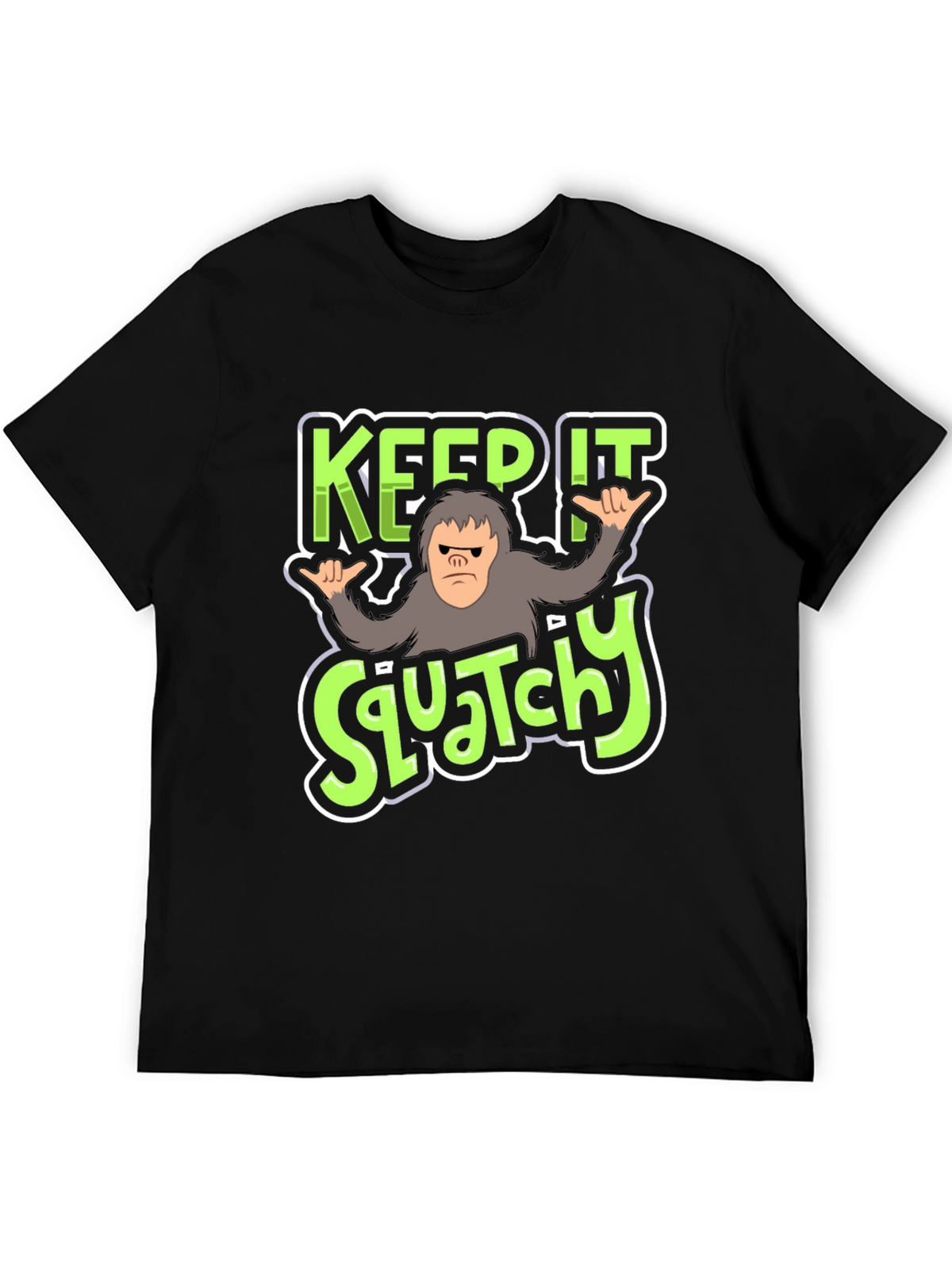 Keep It Squatchy Bigfoot T-Shirt