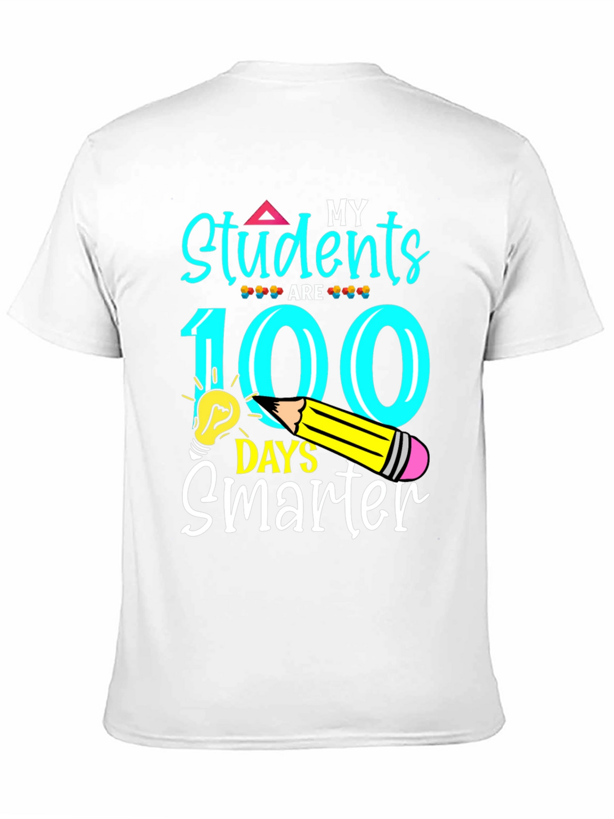 My Students Are 100 Days Smarter T-Shirt
