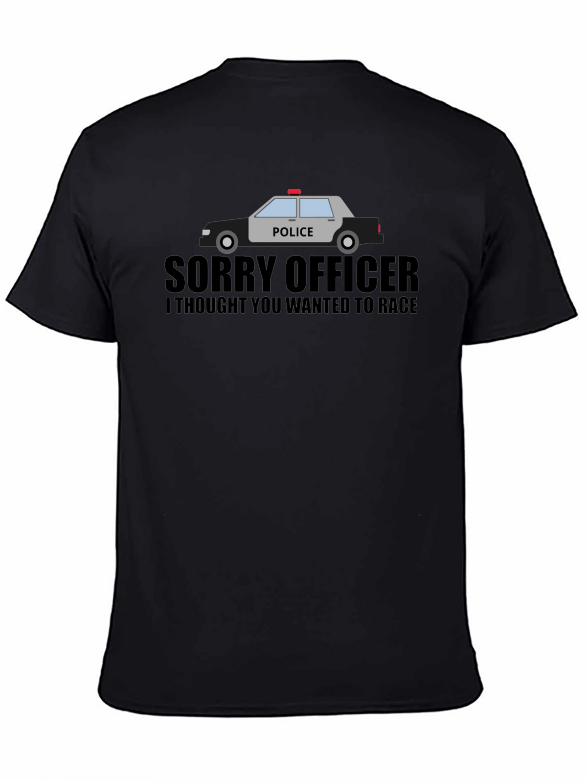 Sorry Officer Race Car Graphic T-Shirt
