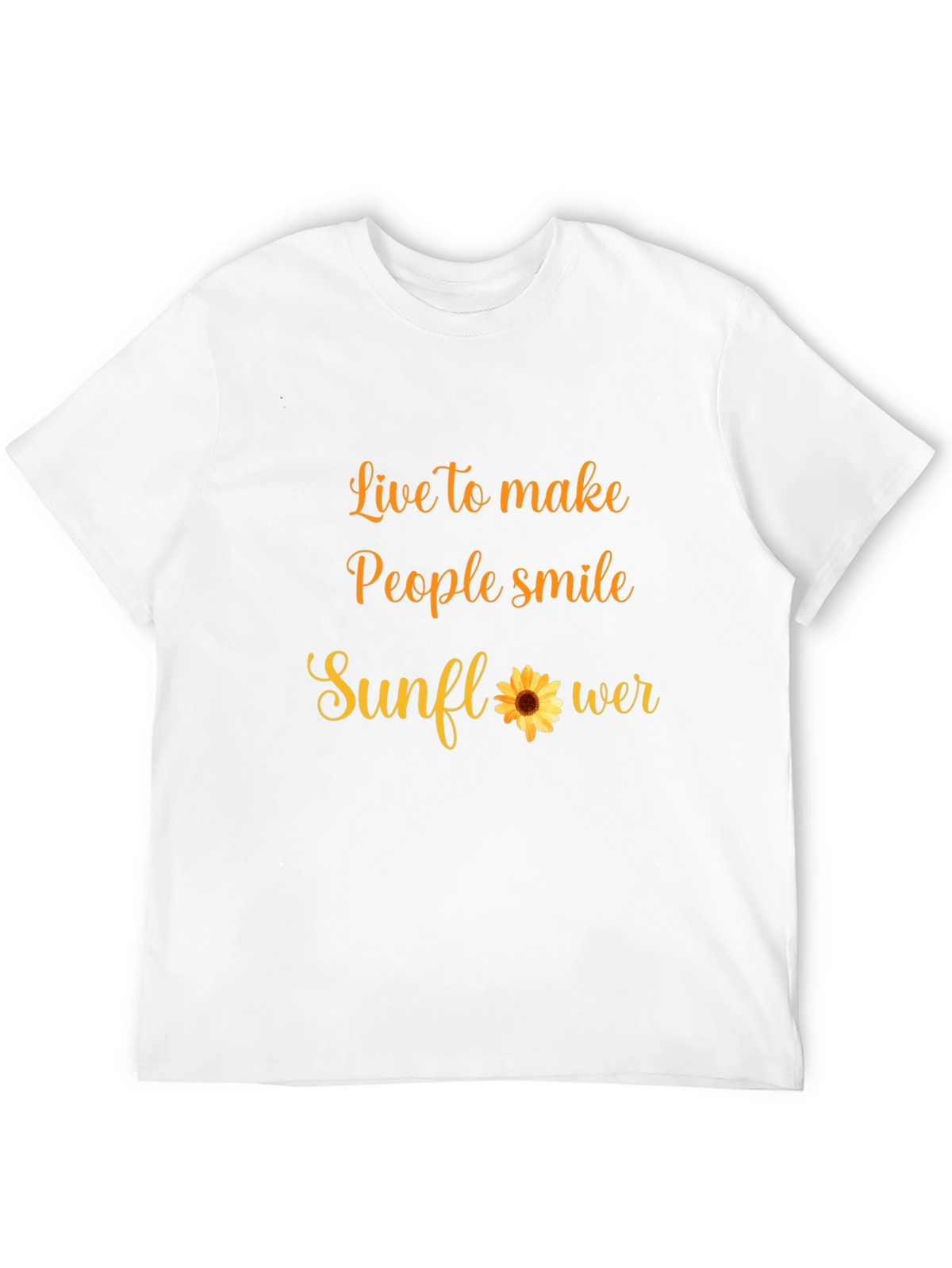 Live to Make People Smile Sunflower T-Shirt