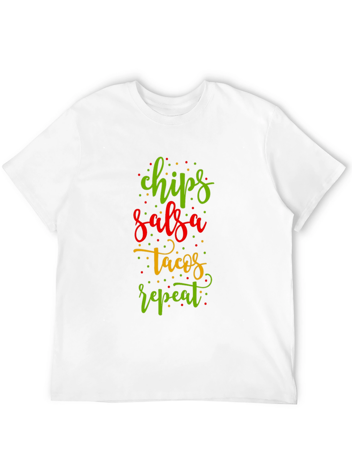 Chips Salsa Tacos Repeat Funny Graphic Tee