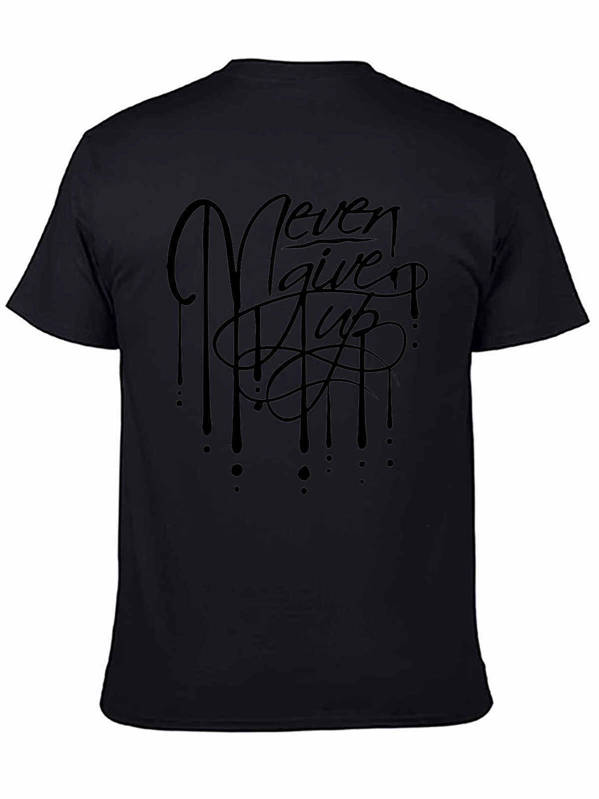 Never Give Up Black Graphic T-Shirt