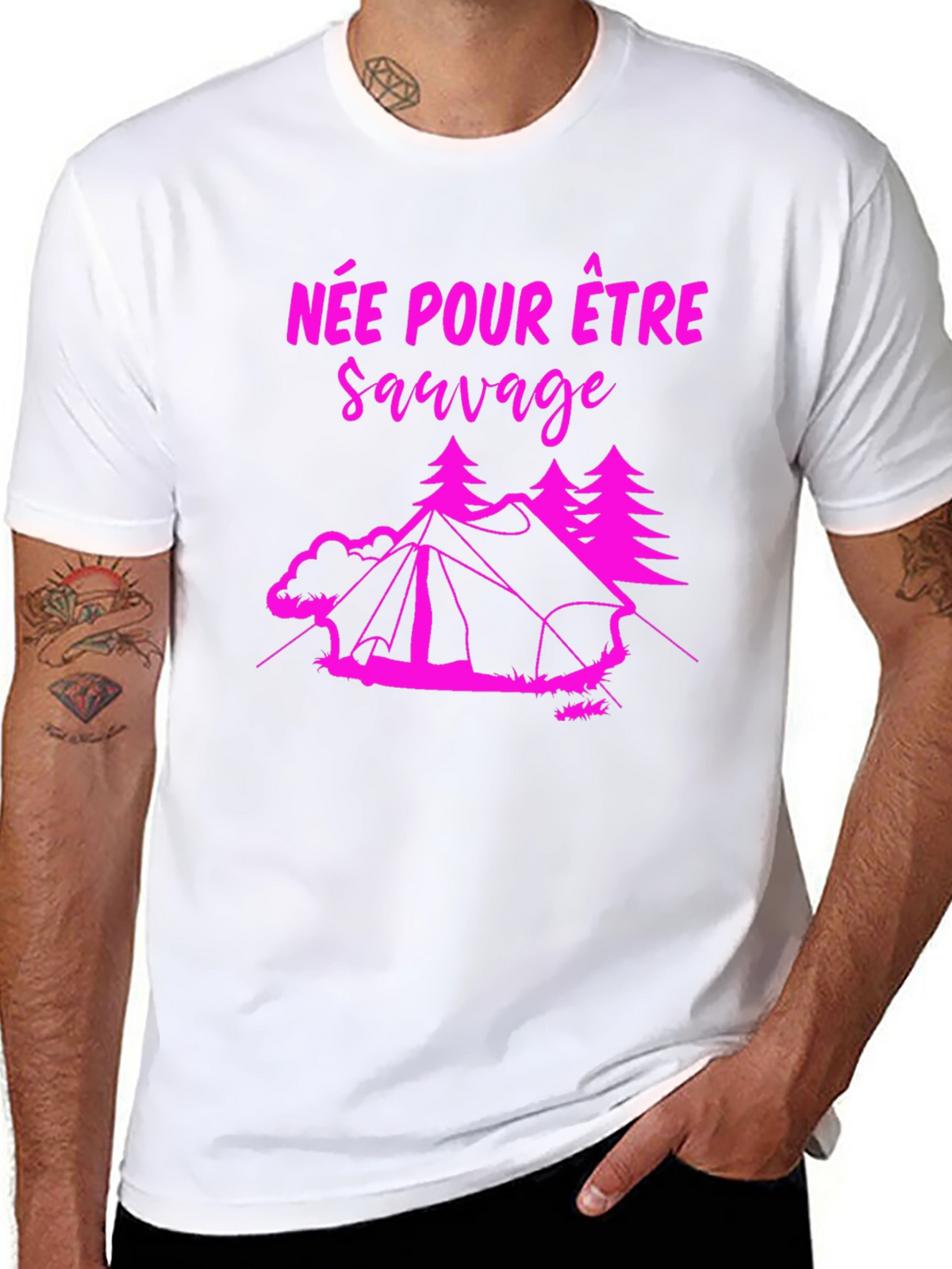 Née Pour Être Sauvage Camping T-Shirt