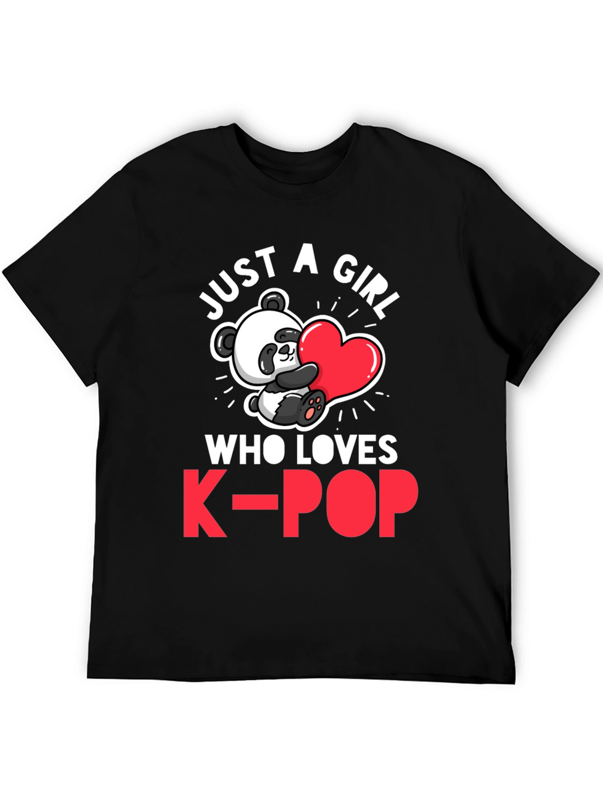 Just a Girl Who Loves K-Pop Panda T-Shirt