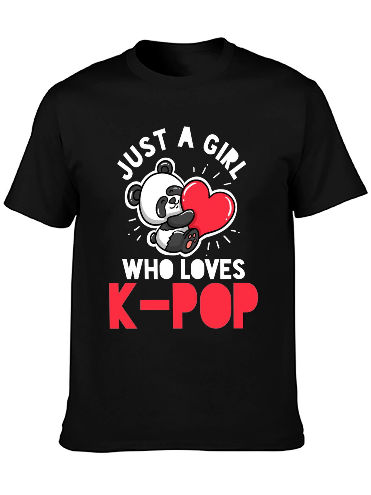 Just a Girl Who Loves K-Pop Panda T-Shirt