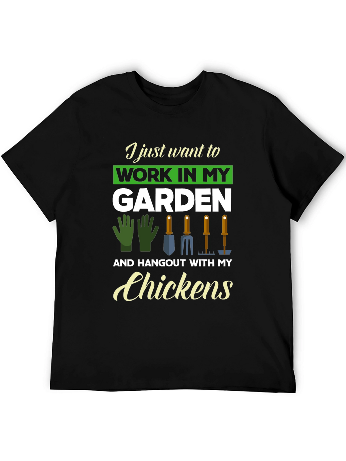 Work in My Garden T-Shirt
