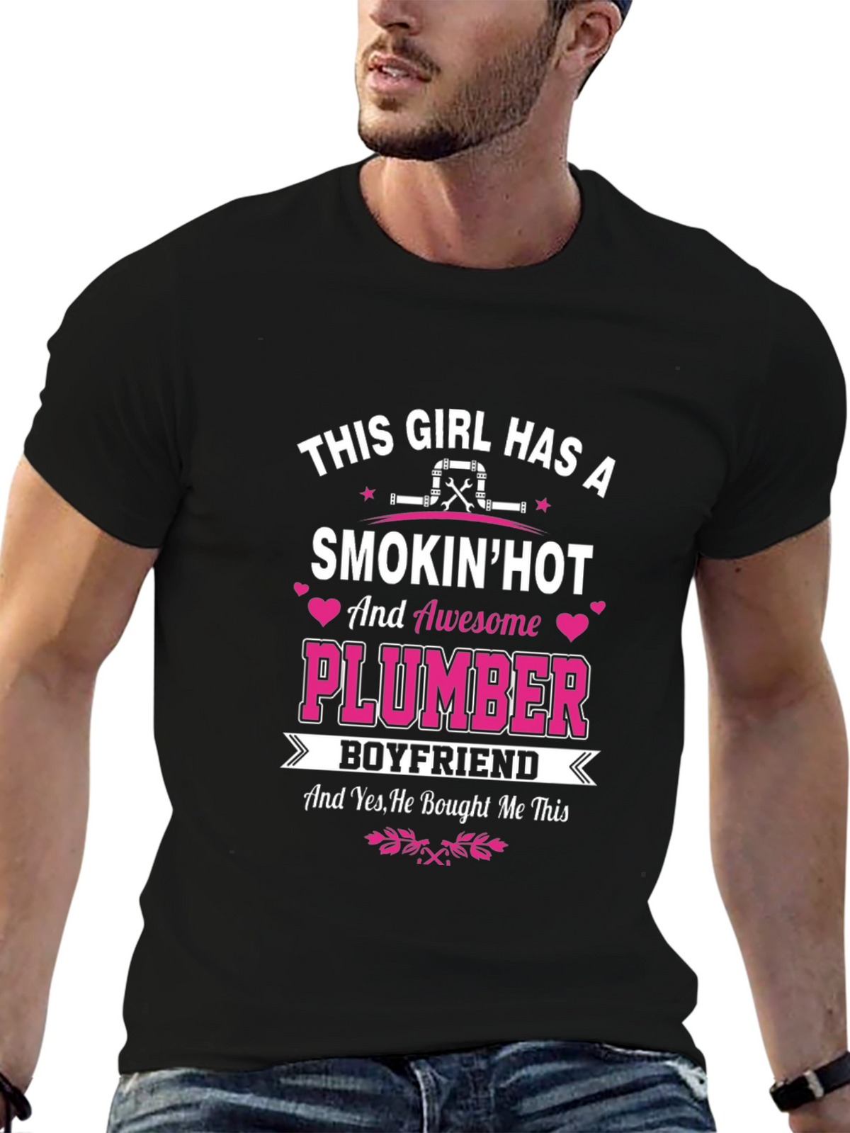 Smokin Hot Plumber Boyfriend T-Shirt