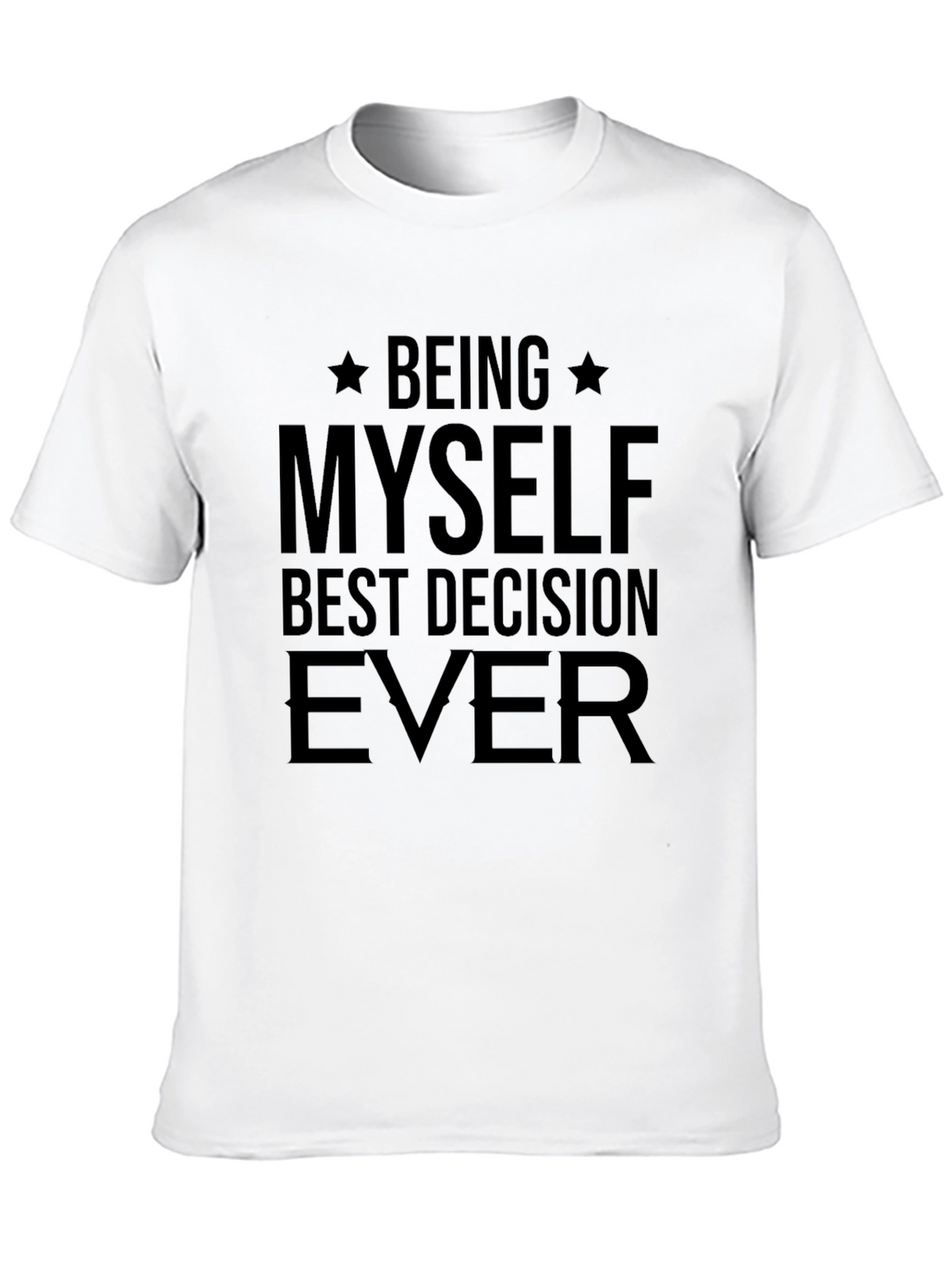 Being Myself Best Decision Ever Black Tee