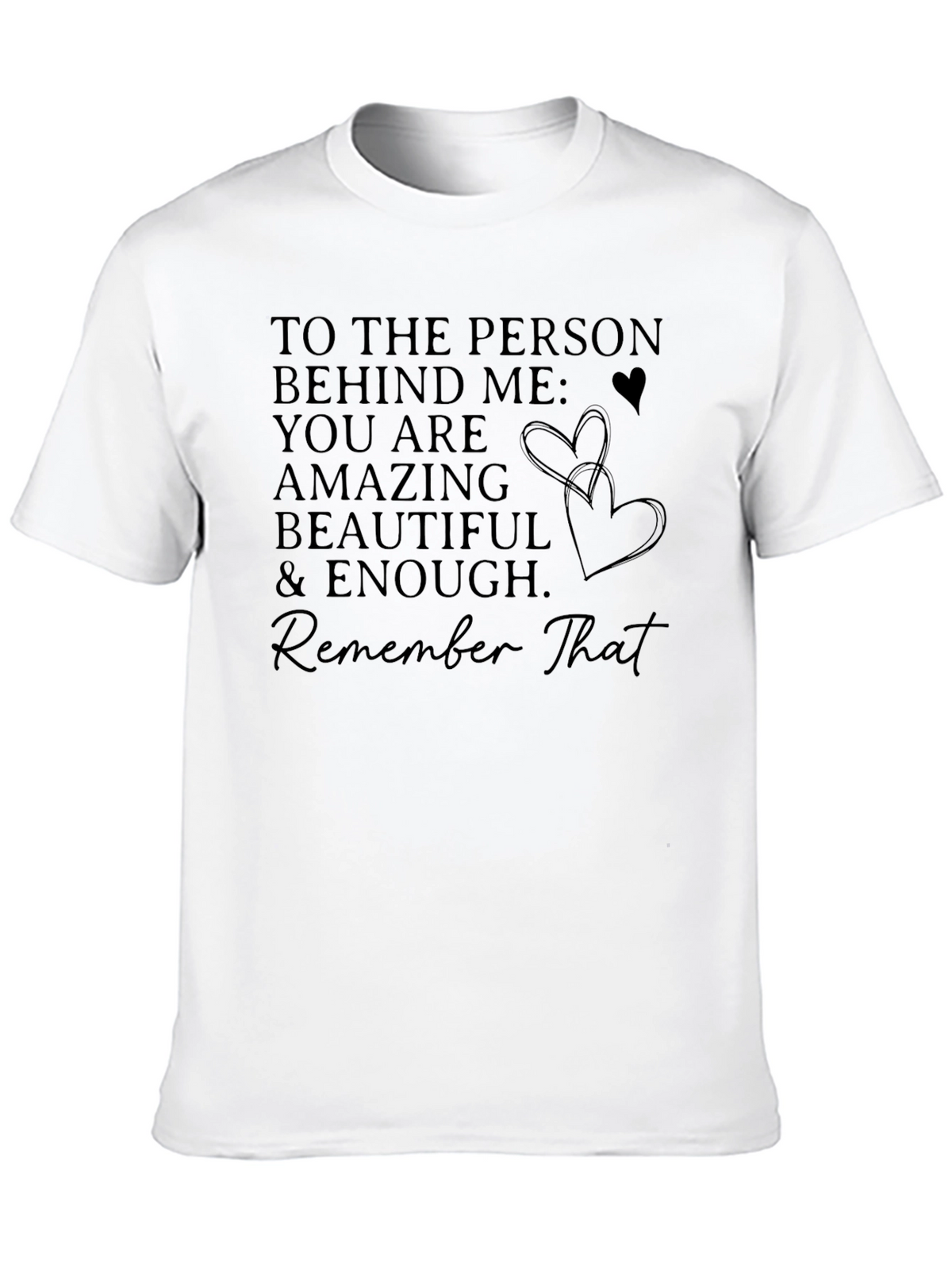 Inspirational Message Black T-Shirt