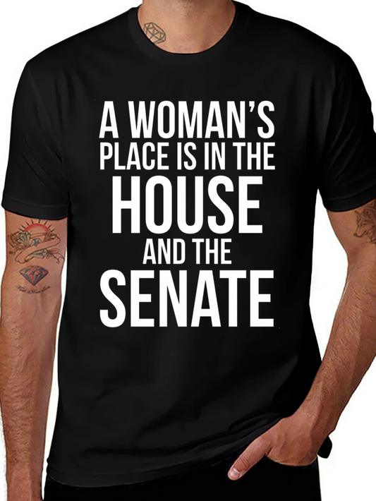 Feminist Statement T-Shirt: House and Senate