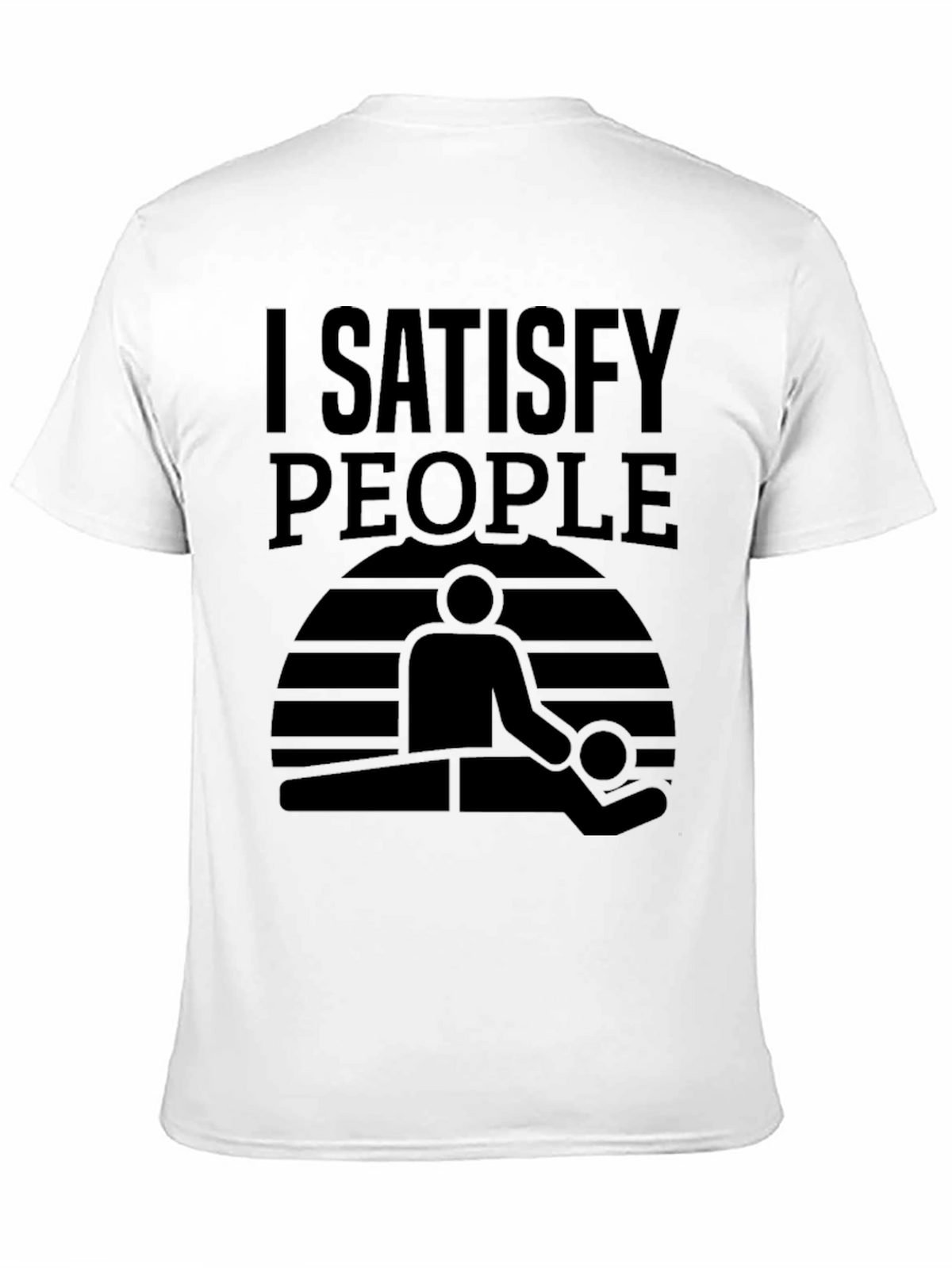 I Satisfy People Massage T-Shirt - Black Graphic Tee